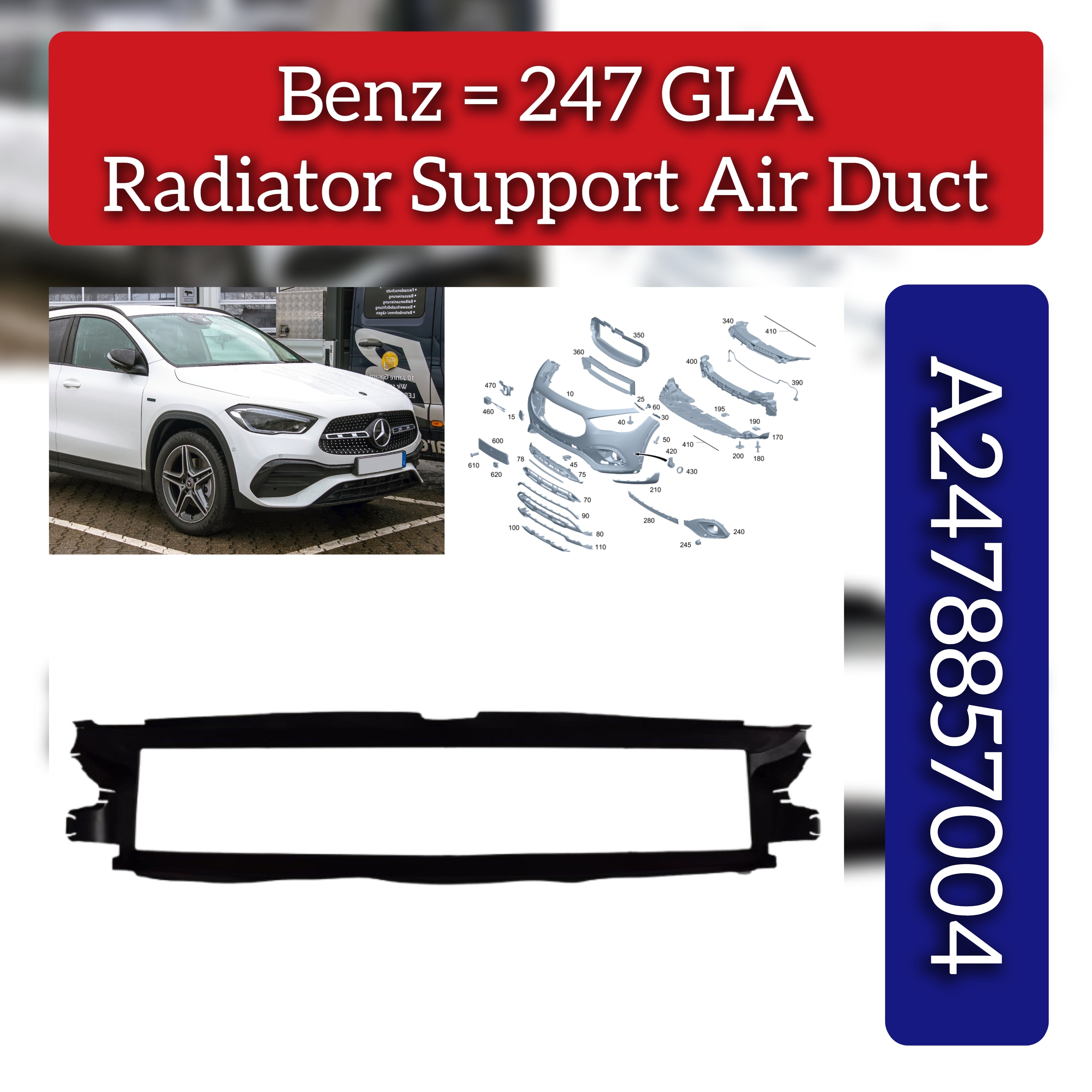 Radiator Support Air Duct A2478857004 Compatible With Mercedes Benz  B-Class W247