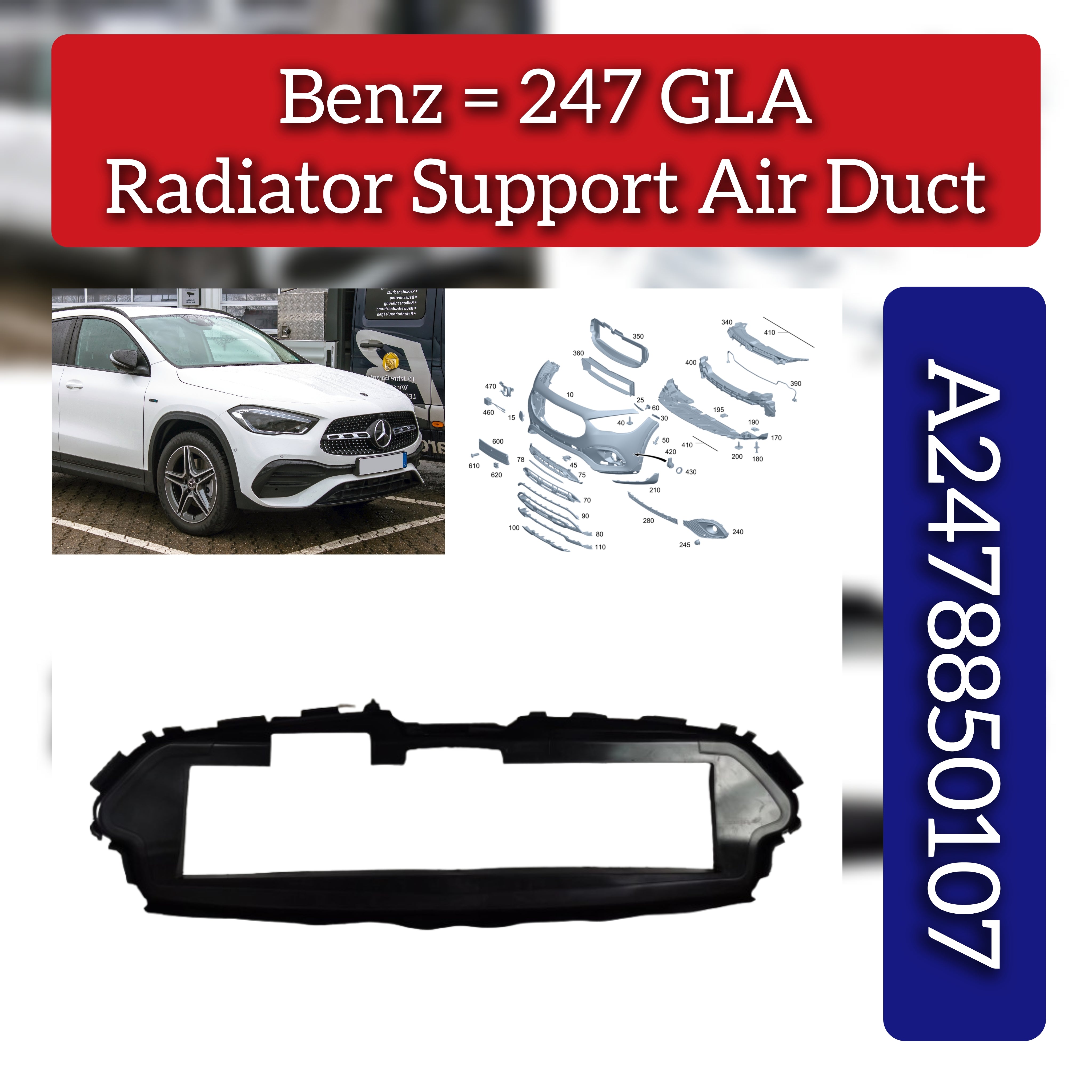 Radiator Support Air Duct A2478850107 Compatible With Mercedes Benz  B-Class W247