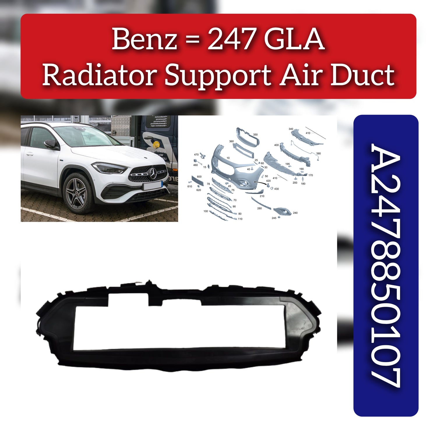 Radiator Support Air Duct A2478850107 Compatible With Mercedes Benz  B-Class W247