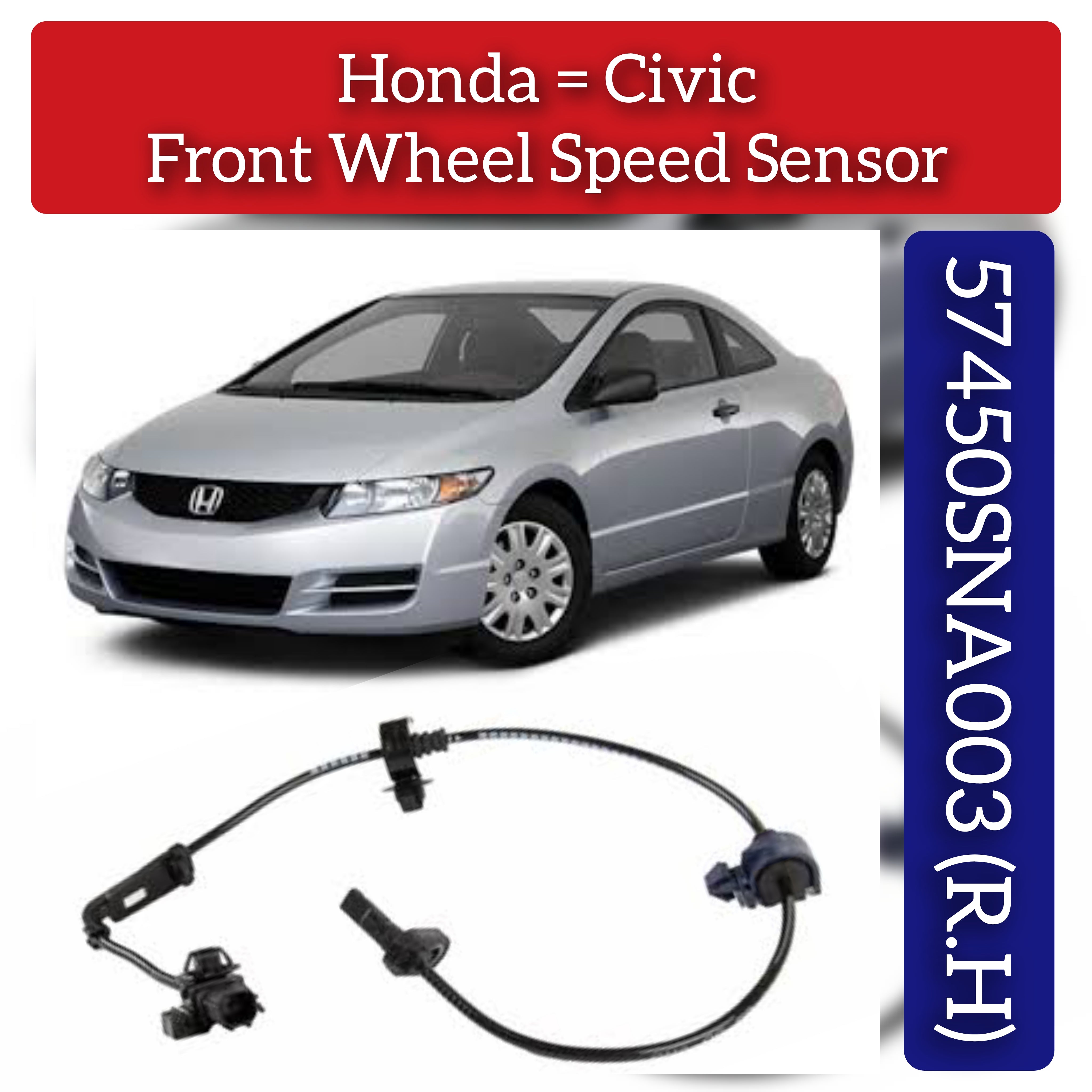 Front Right ABS Wheel Speed Sensor 57450SNA003 57450SNA013 Compatible With HONDA CIVIC