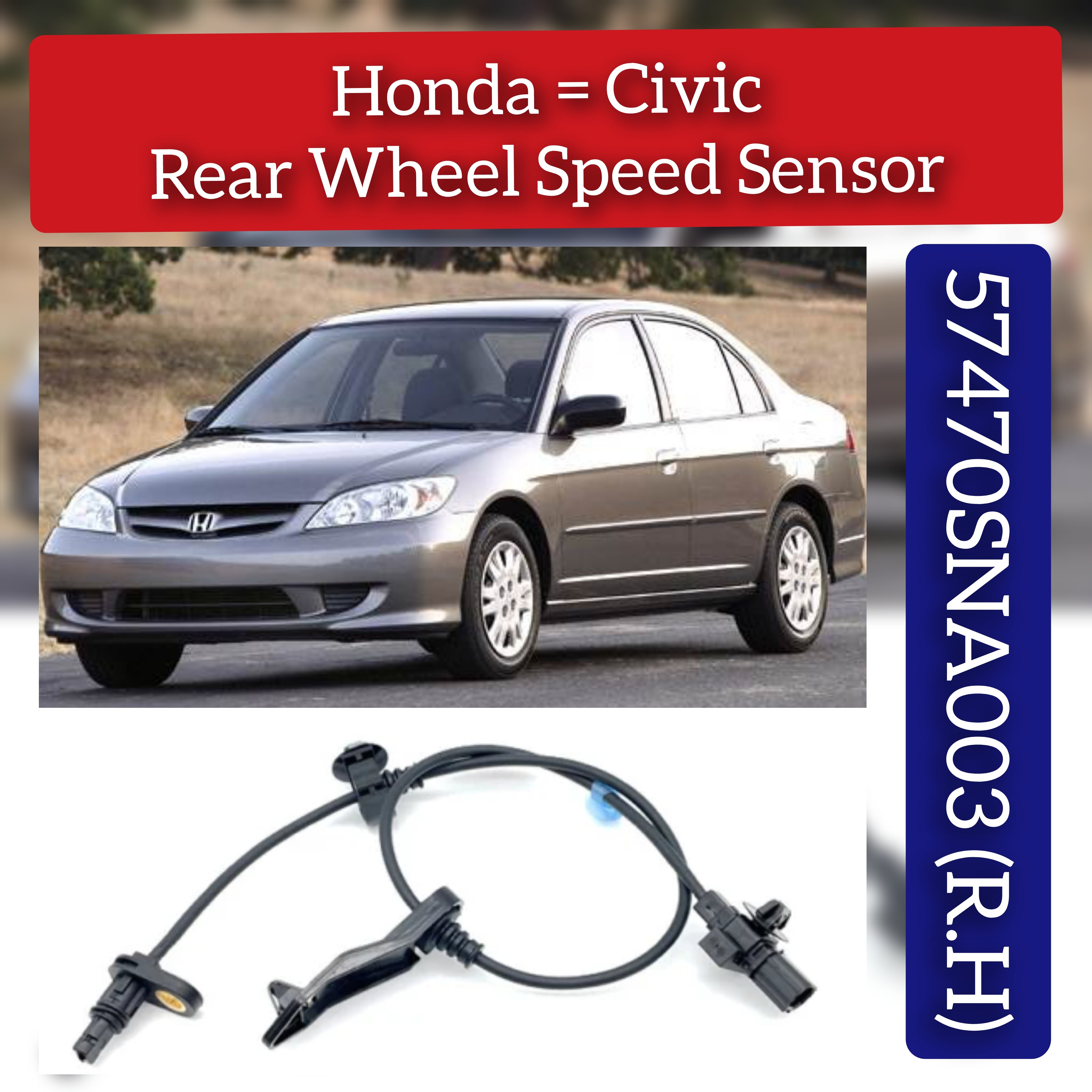 Rear Right ABS Wheel Speed Sensor 57470SNA003 57470SNA013 57470SNA023 Compatible With HONDA CIVIC