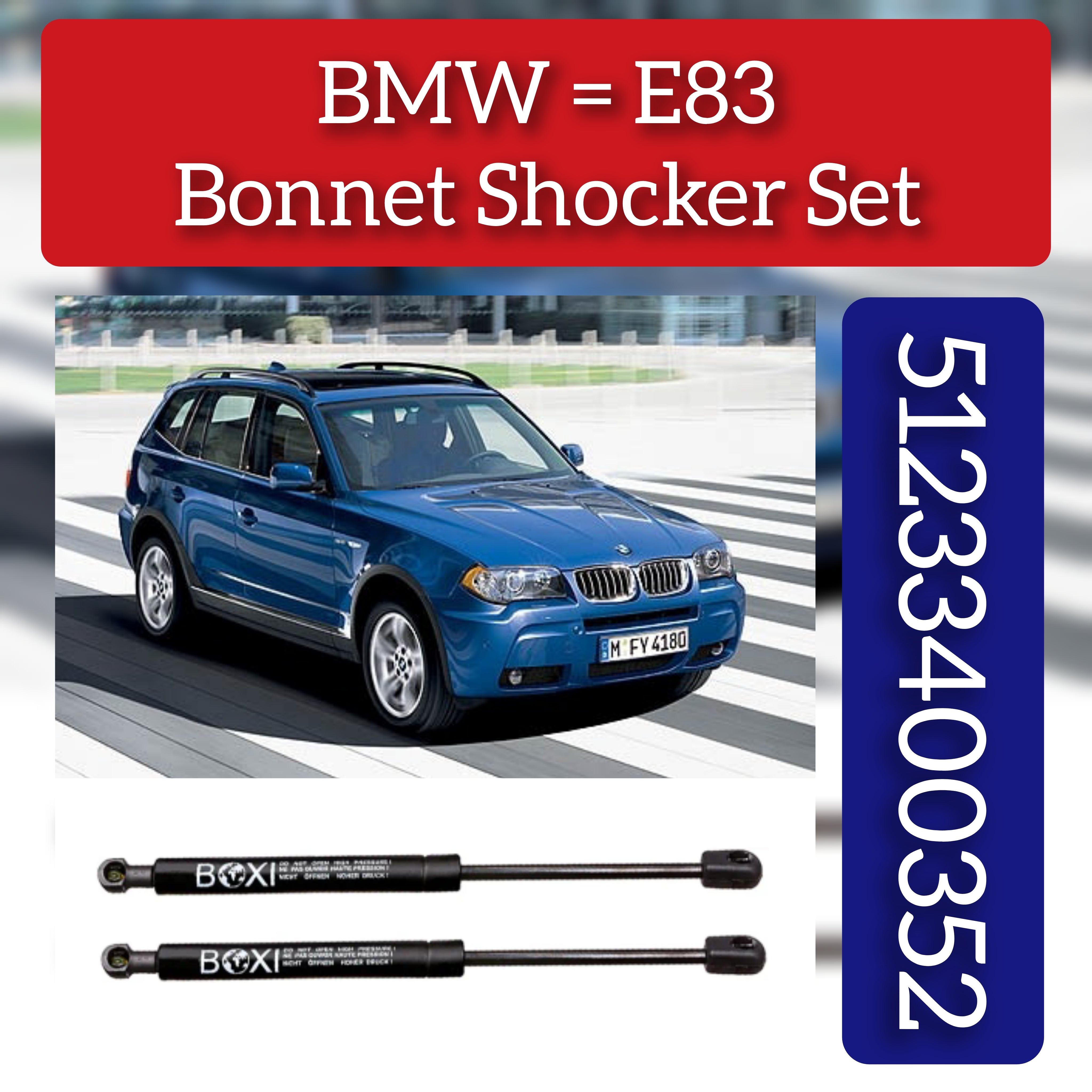 Front Bonnet Hood Strut Left & Right (Set) 51233400352 Compatible With BMW X3 (E83)