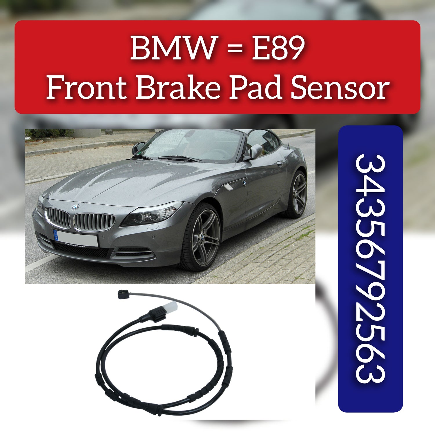 Front Brake Pad Wear Sensor 34356792563 34356792567 Compatible With BMW Z4 Roadster E89