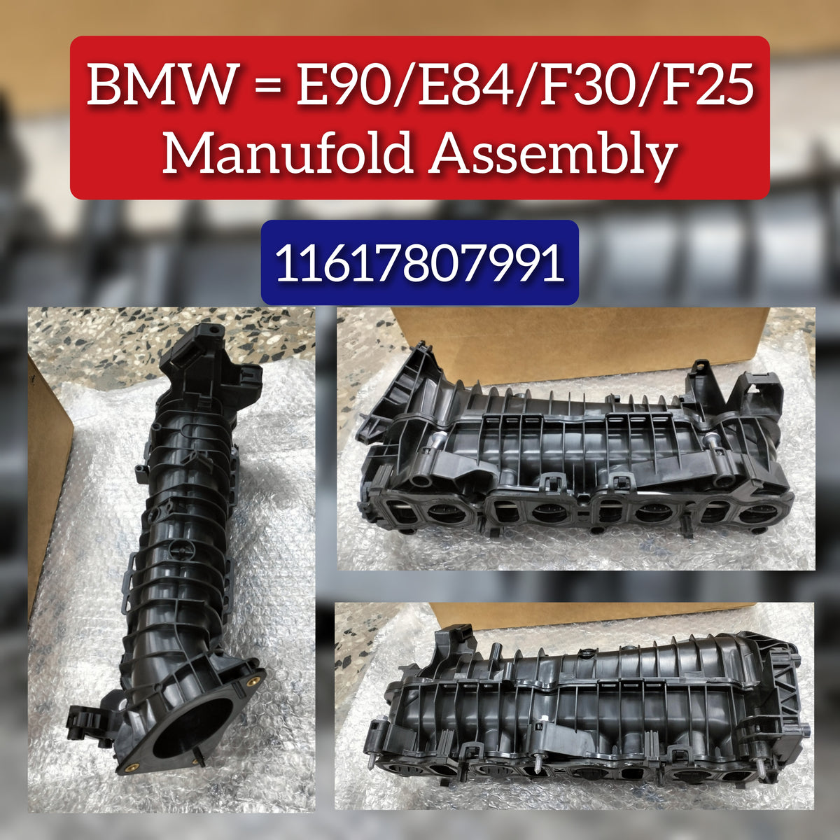 Intake Manifold Assembly 11617807991 11618506406 Compatible With BMW 3 Series (E90) & 3 Series (F30, F80) 3 Gran Turismo (F34) & 5 Series (F10) &  X1 (E84) & X3 (F25)