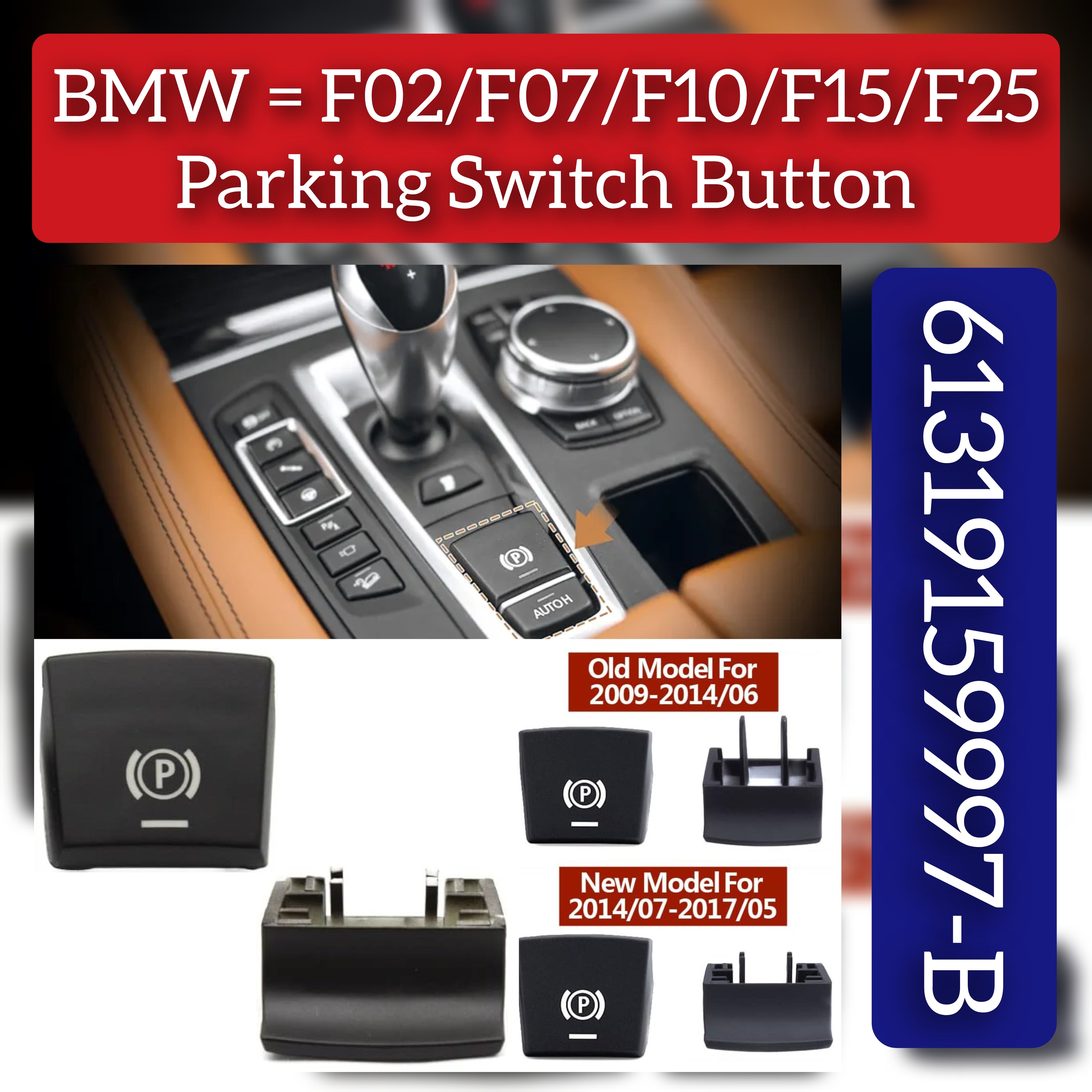 Parking Switch  New Model 61319159997 61316822520 61319318731 61319355232 Compatible with BMW  X3 F25
