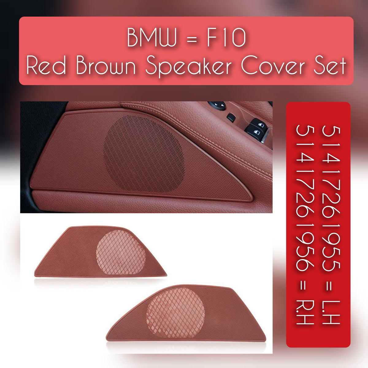 Inner Door Loudspeaker Cover Red Brown Right 51417261956 Left 51417261955 Compatible with BMW 5 Series  F10  F11  F18