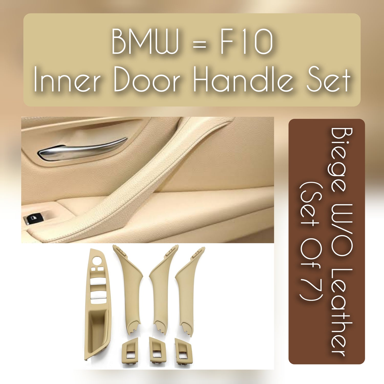 RHD Inner Door Pull Handle and Window Switch Panel Set Oyster 51417225880 Left 51417225863  Right 51417225864 Left  51417225895 Right 51417225896 Compatible With BMW F10 F11 F18