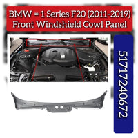 Front Windsheild Cowl Panel 51717240672 Compatible With BMW 1Series F20 (2011-2019)