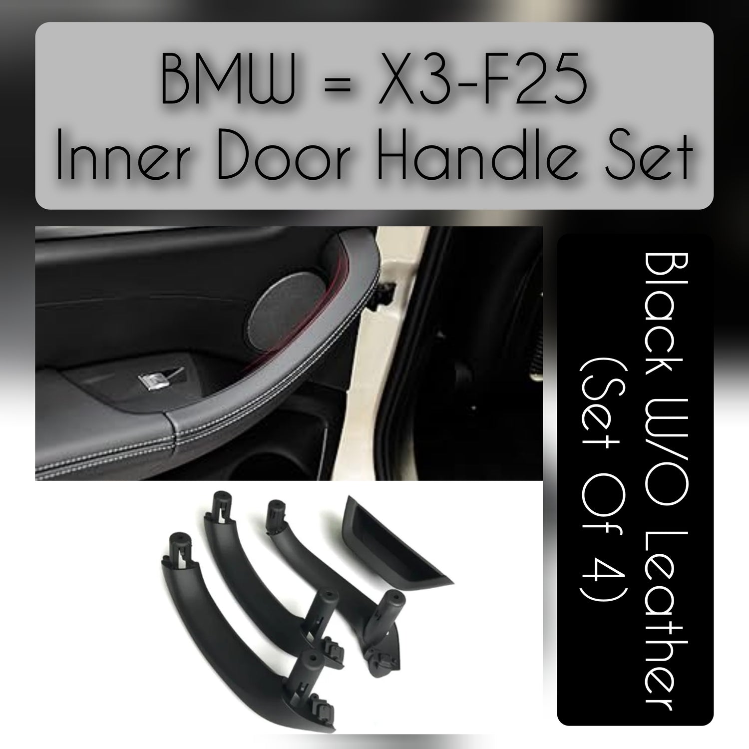 Inner Door Pull Handle Set Black 51417250307 Right 51419209216  Left 51419209215  Compatible With  BMW X3 X4  F25 F26