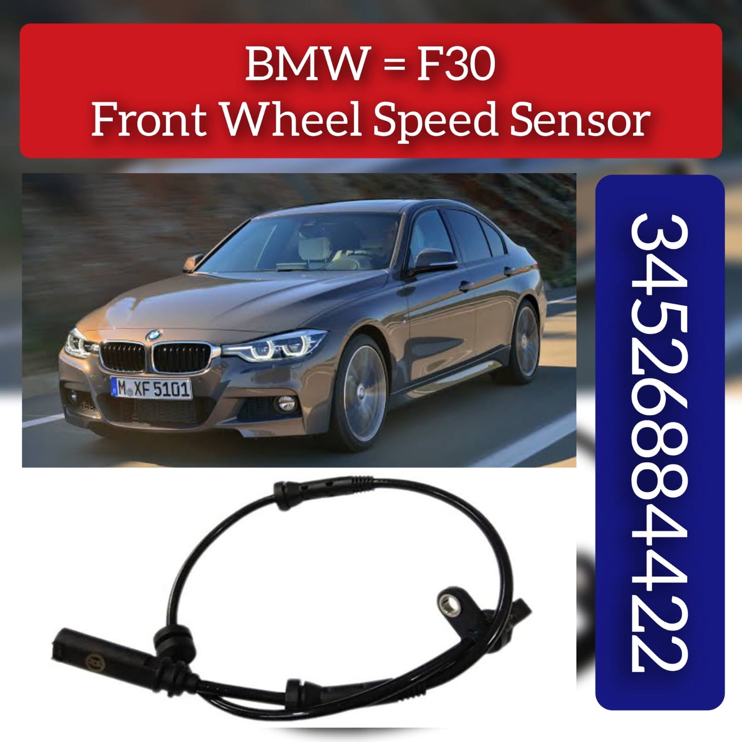 Front Left/Right ABS Wheel Speed Sensor 34526788644 34526855049 34526869292 Compatible With BMW X3 F25 Tag No.