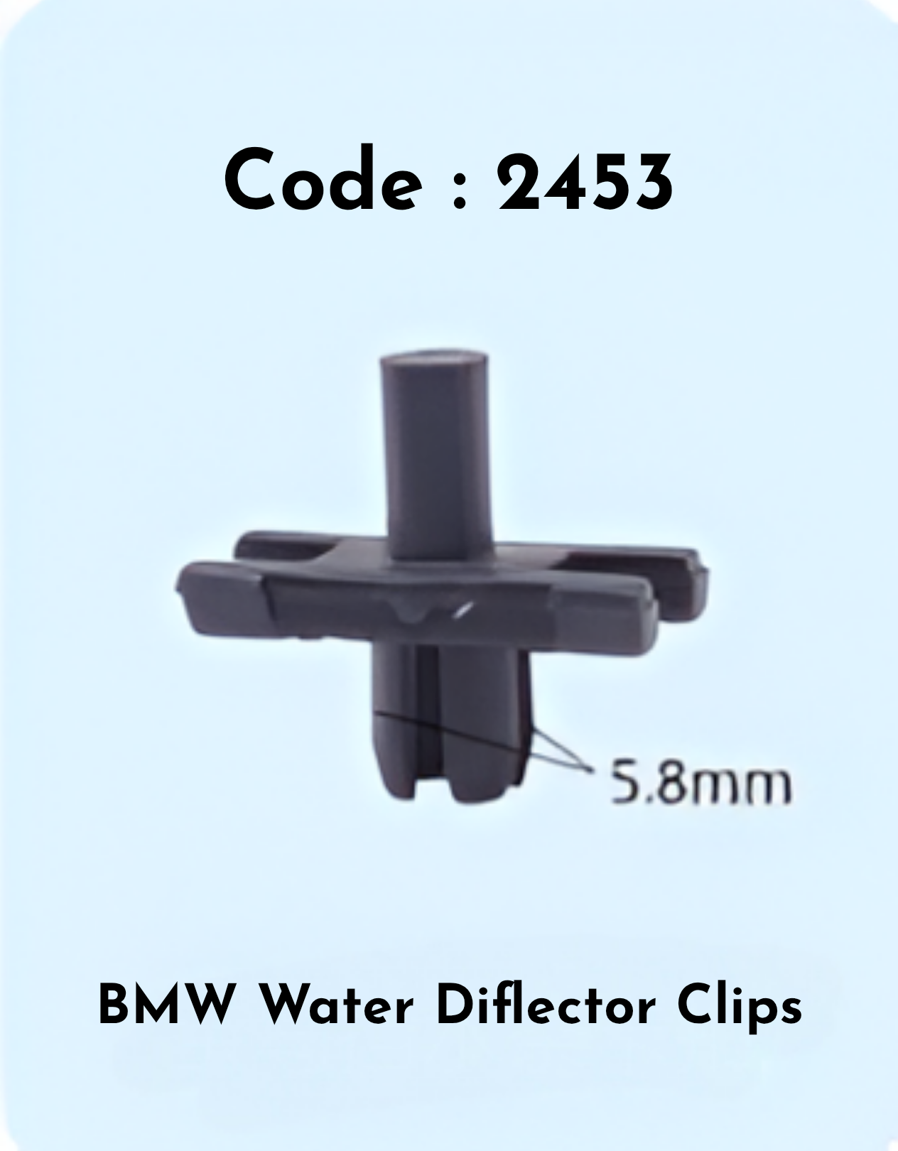 Water Diflector Clips (Set of 10) Code:2453 Compatible With BMW