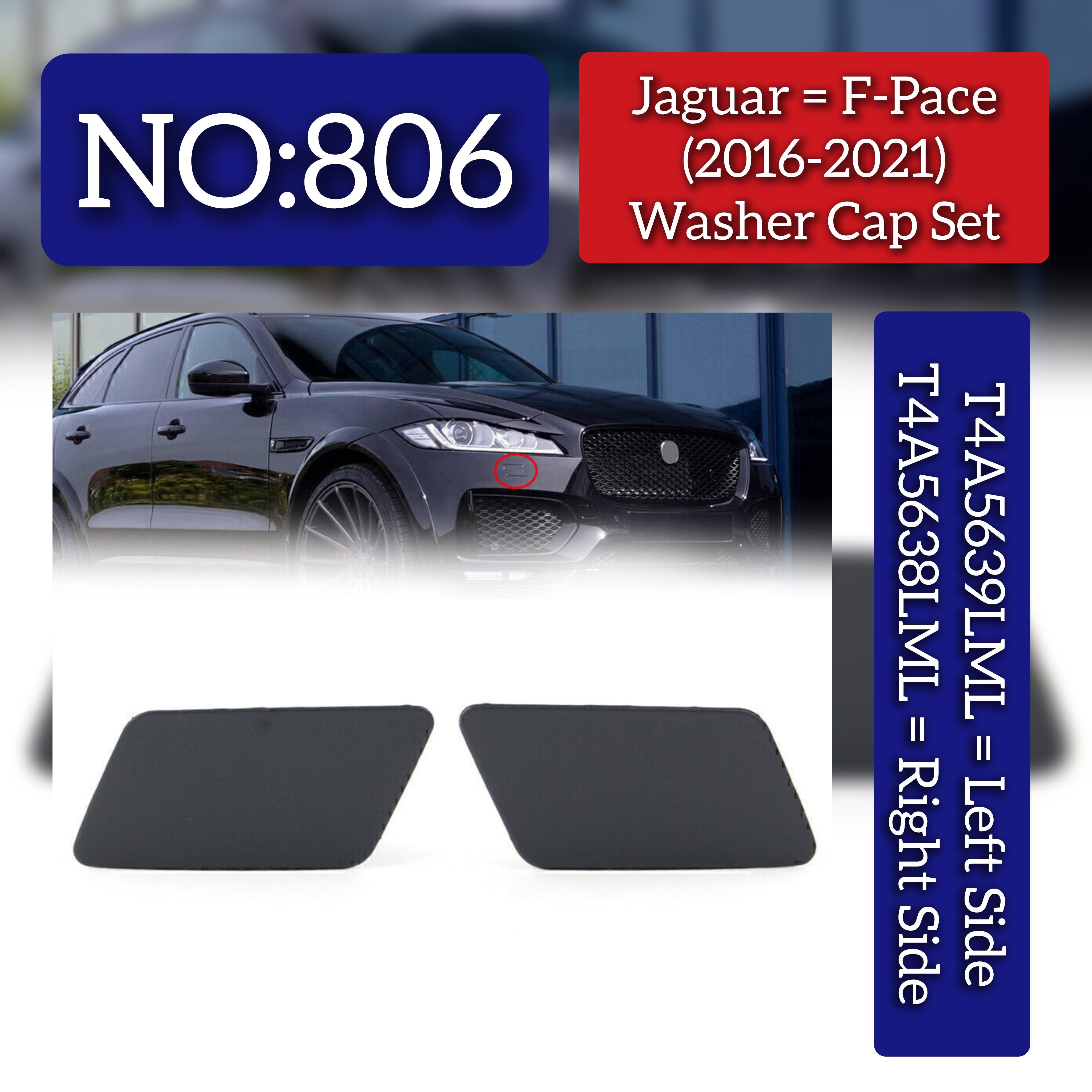 Washer Cap Right T4A5638LML & Left T4A5639LML Compatible With JAGUAR F-PACE (2016-2021) Tag No.806