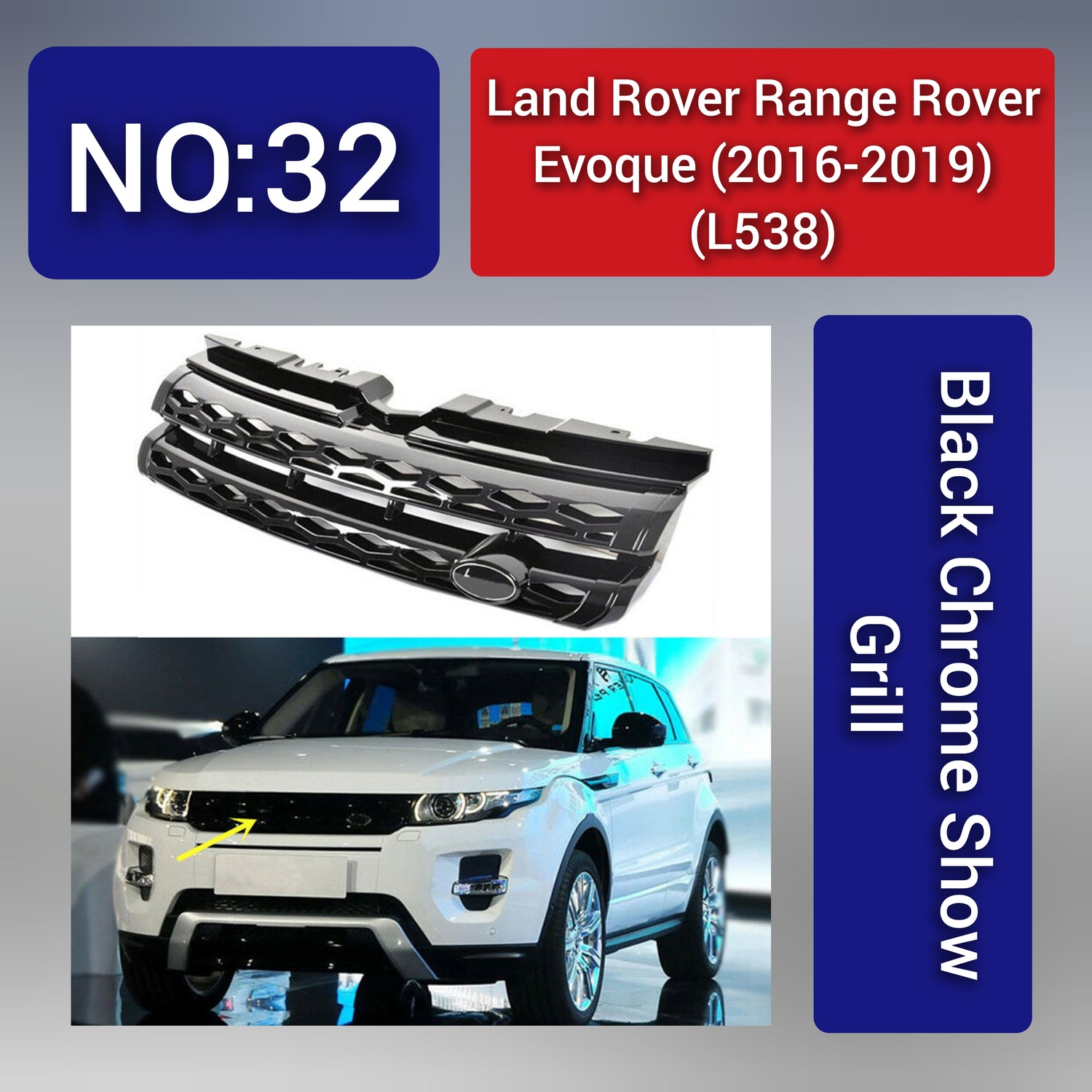 Black Chrome Show Grill  Compatible With Land Rover RANGE ROVER EVOQUE  L538 (2016-2019)Tag 32