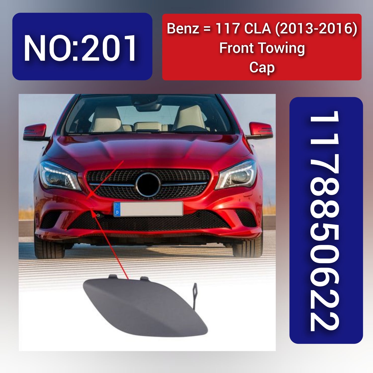 Fornt Towing Cap 1178850622 Compatible With Mercedes Benz 117 CLA (2013-2016) Tag 201