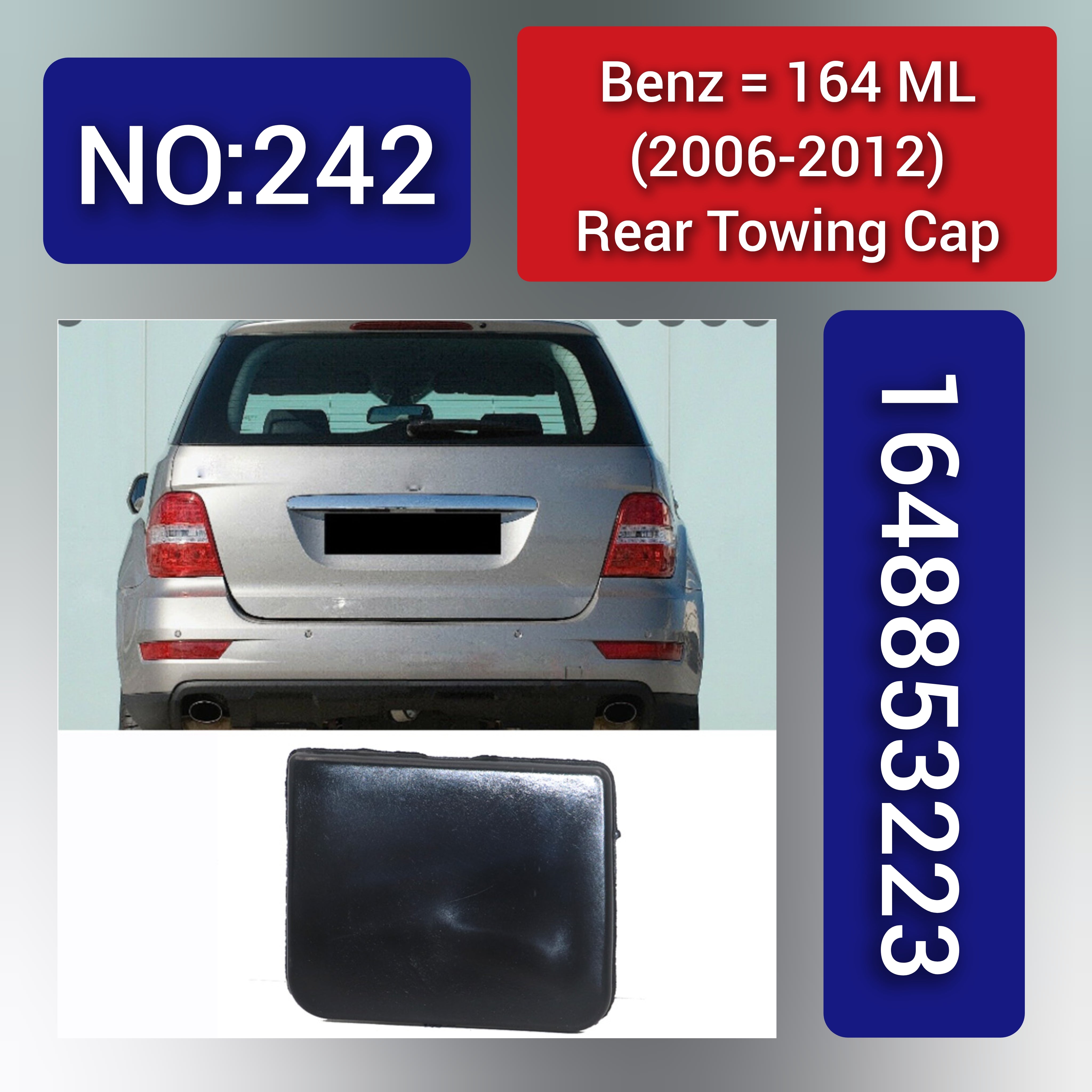 Benz 164 ML (2006-2012) Rear Towing Cap. Ref No 1648853223. Tag 242