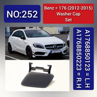 Benz 176 (2012-2015) Washer Cap Set. A1768850223 = R.H A1768850123 = L.H. Tag 252