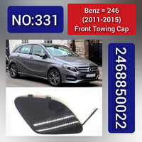 Front Towing Cap Ref No 2468850022 Compatible With Mercedes Benz = 246 (2011-2015) .  Tag 331