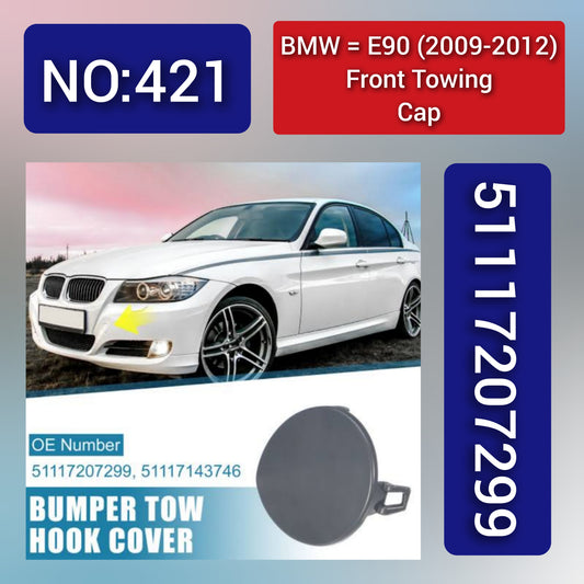BMW = E90 (2009-2012) Front Towing Cap. Ref No 51117207299 Tag 421