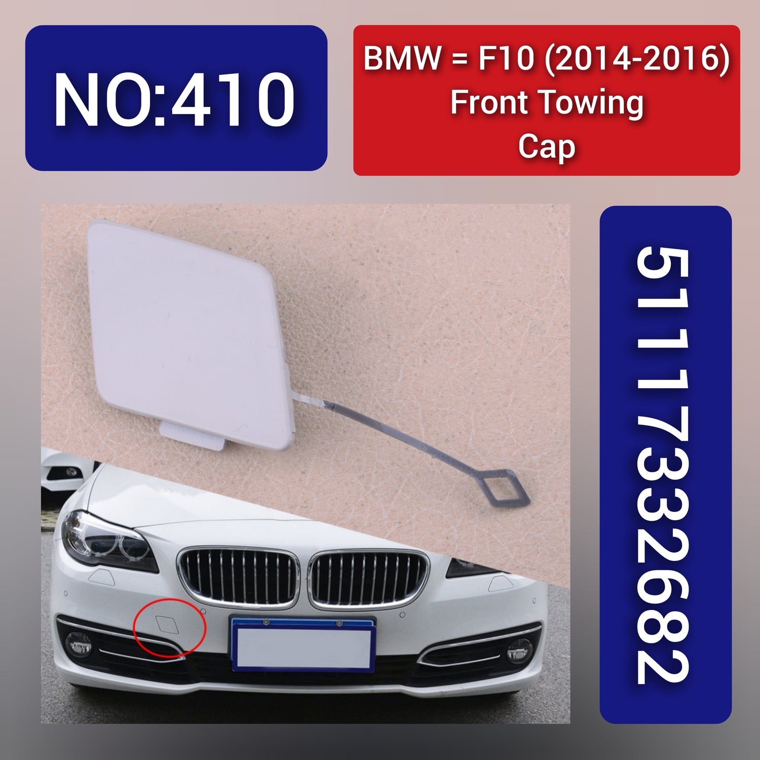 Front Towing Cap 51117332682 Compatible With BMW (F10) (2014-2016) Tag No.410