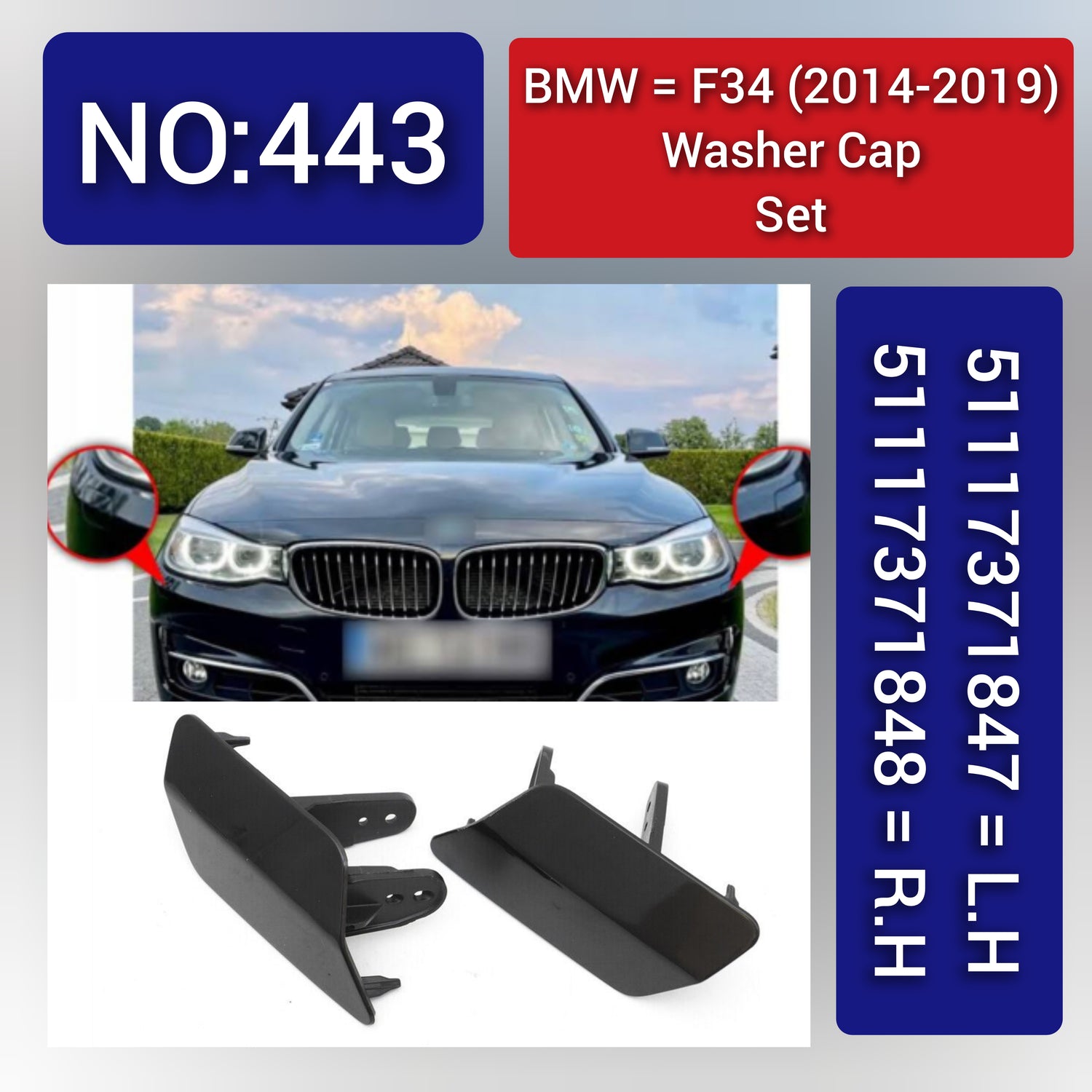 Washer Cap Left 51117371847 & Right 51117371848 Compatible With BMW (F34) (2014-2019) Tag No.443