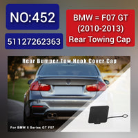 BMW = F07 GT (2010-2013) Rear Towing Cap.Ref No 51127262363 Tag 452
