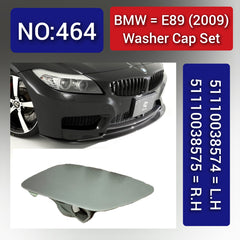 BMW = E89 (2009) Washer Cap Set.Ref No 51110038574 = L.H,51110038575 = R.H Tag 464