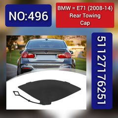 BMW = E71 (2008-14) Rear Towing Cap.Ref No 51127176251 Tag 496