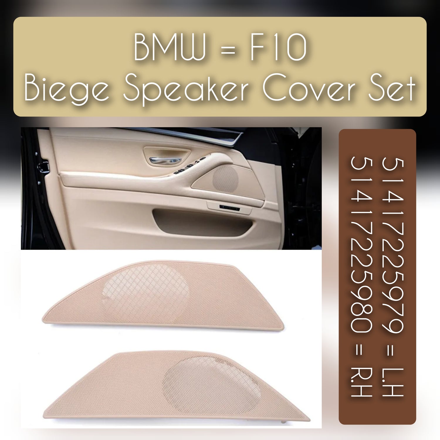 Beige Craft Door Speaker Grill Set Left 51417225979 & Right 51417225980  Right 51417225970 Compatible With BMW 5 Series F10 F11 F18