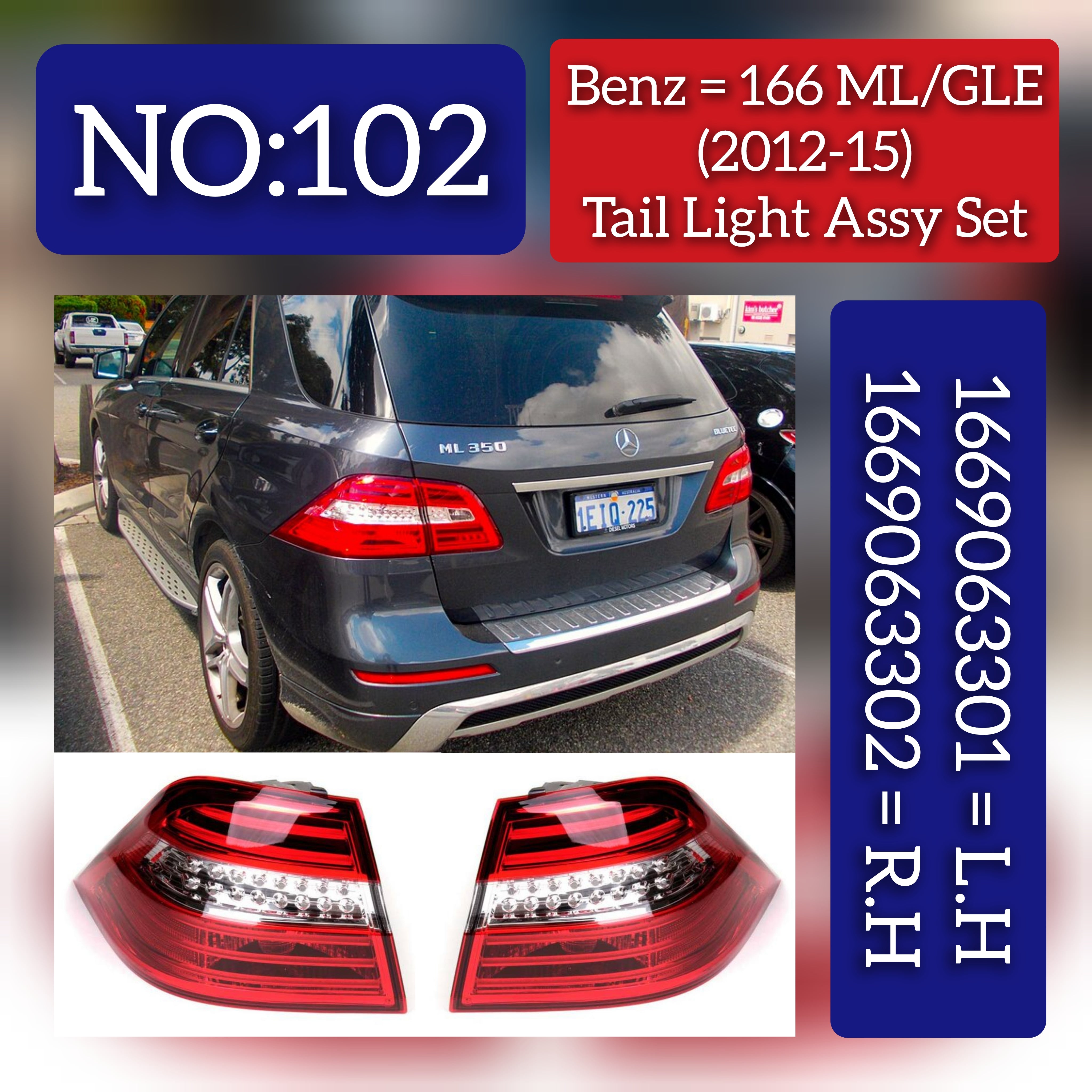 Tail Light Rear Lamp Compatible With MERCEDES-BENZ M-CLASS (W166) & GLE W166 (2012-2015) Tail Light Rear Lamp Left 1669063301 & Right 1669063201 Tag-TLM-102