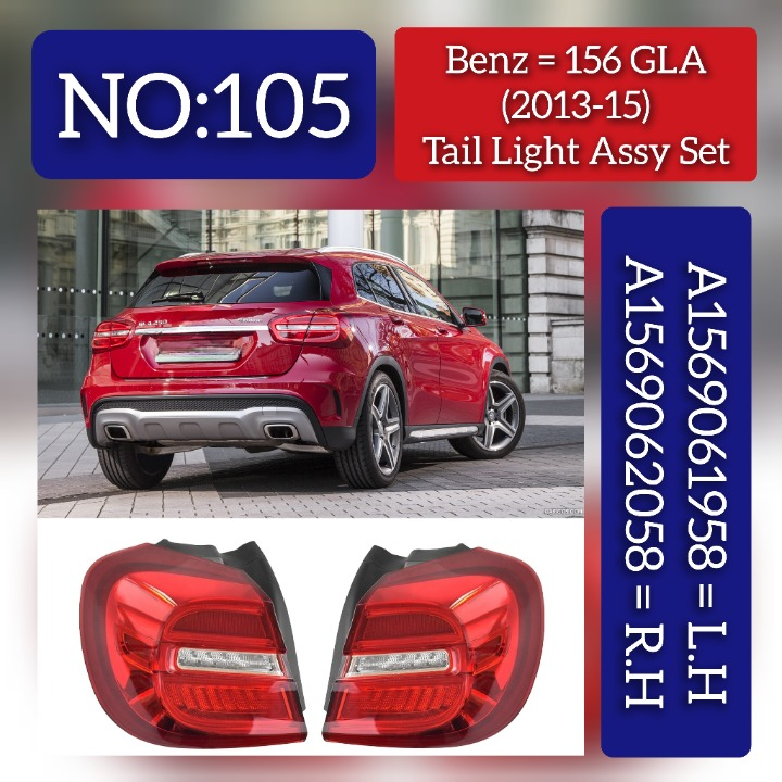 Tail Light Rear Lamp Compatible With MERCEDES-BENZ GLA-CLASS W156 (2013-2015) Tail Light Rear Lamp Left A1569061958  & Right A1569062058 Tag-TLM-105