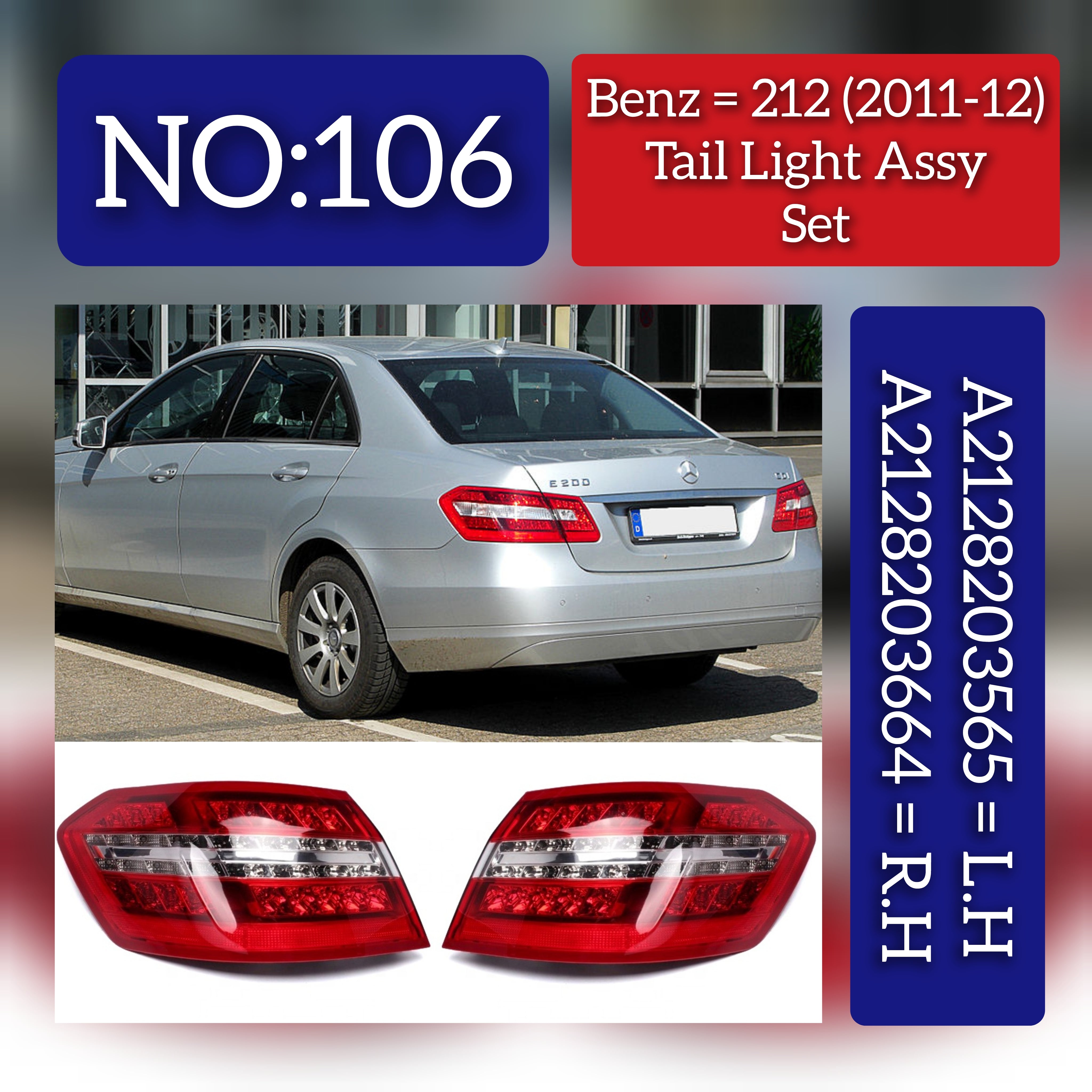 Tail Light Rear Lamp Compatible With MERCEDES-BENZ E-CLASS W212 (2011-2012) Tail Light Rear Lamp Left A2128203564  & Right A2128203664 Tag-TLM-106