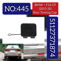 Rear Towing Cap 51127371874 Compatible With BMW (F34) GT (2013-2020) Tag No.445