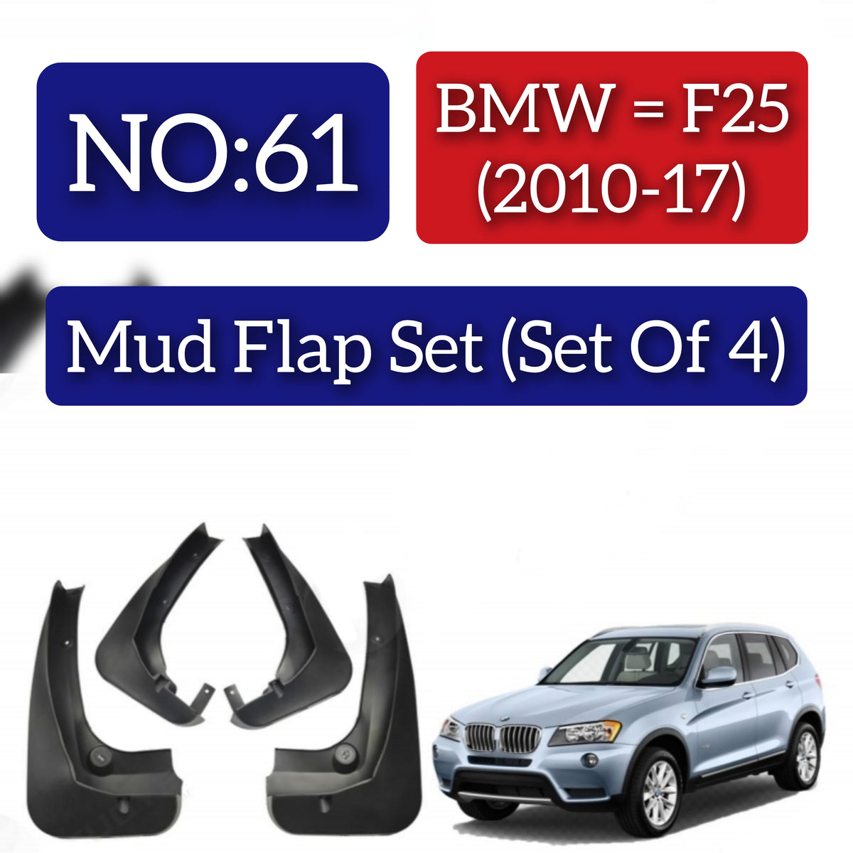 BMW F25 (2010-17) Mud Flap Set (Set of 4) Tag 61