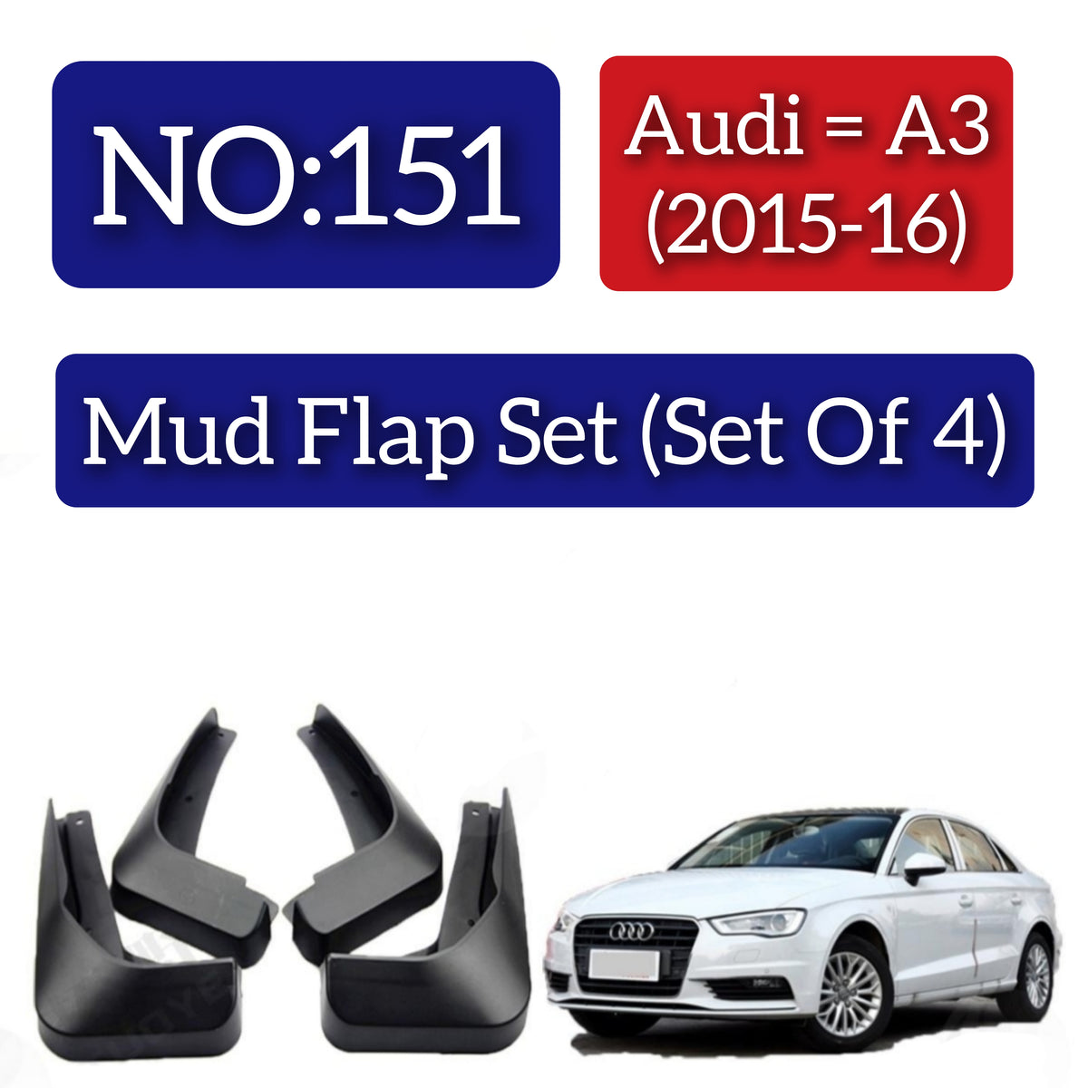 Audi A3 (2015-16) Mud Flap Set (Set of 4) Tag 151