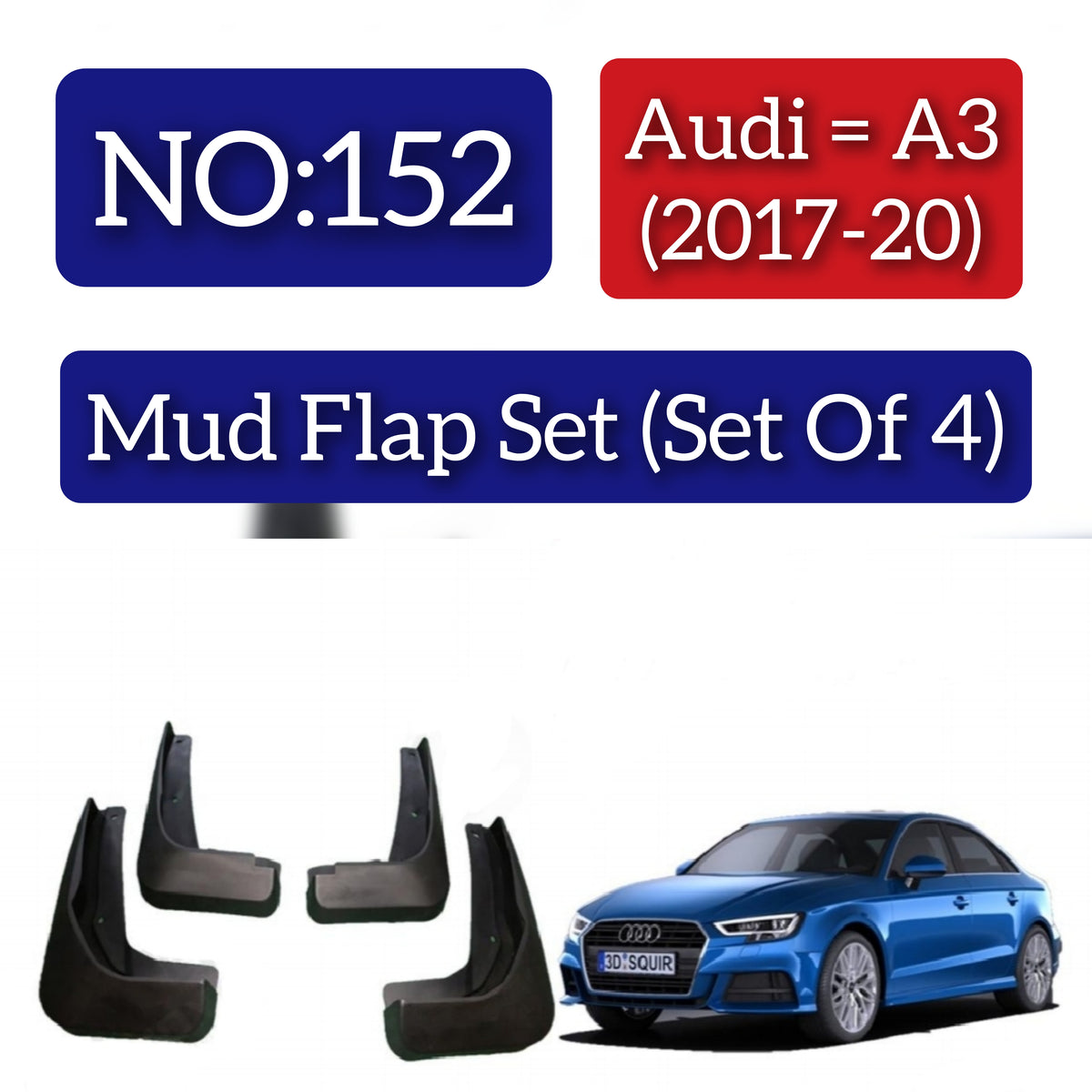 Audi A3 (2017-20) Mud Flap Set (Set of 4) Tag 152