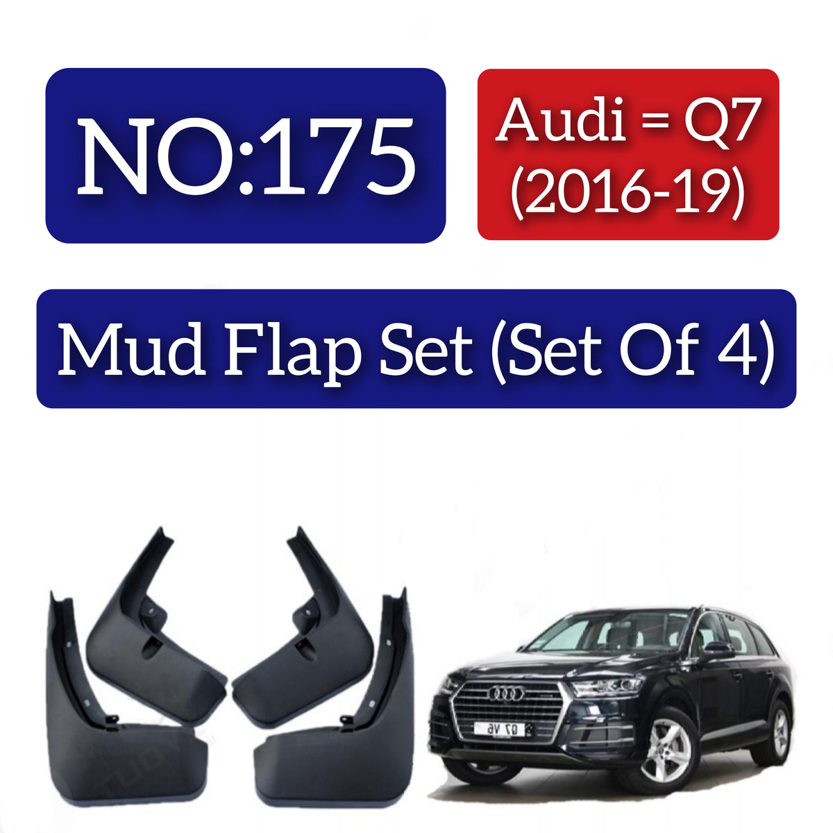 Audi Q7 (2016-19) Mud Flap Set (Set of 4) Tag 175