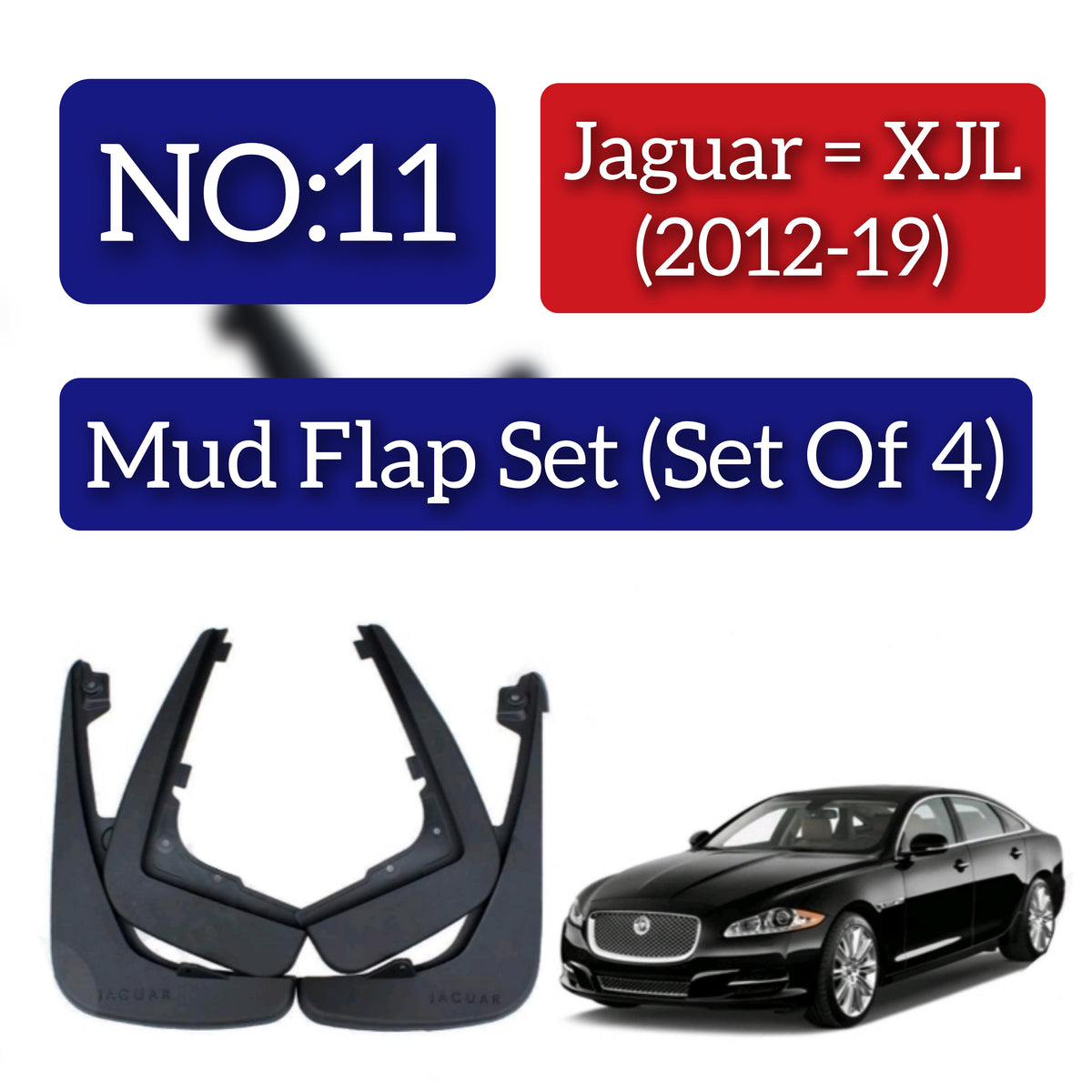 Jaguar = XJL (2012-19) Mud Flap Set (Set of 4) Tag 11