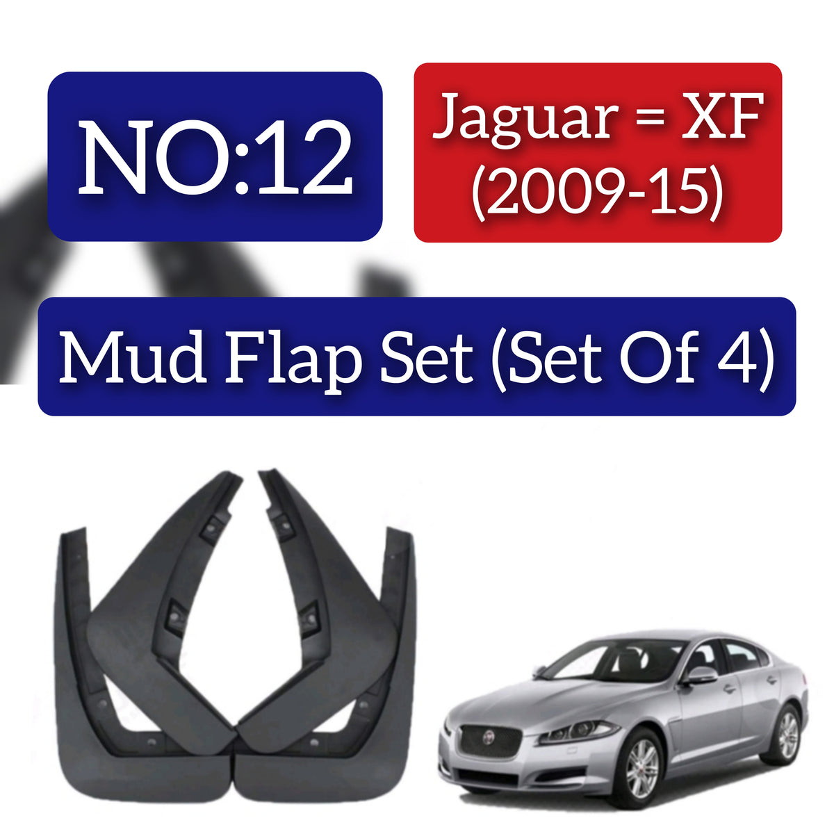 Jaguar = XF (2009-15) Mud Flap Set (Set of 4) Tag 12