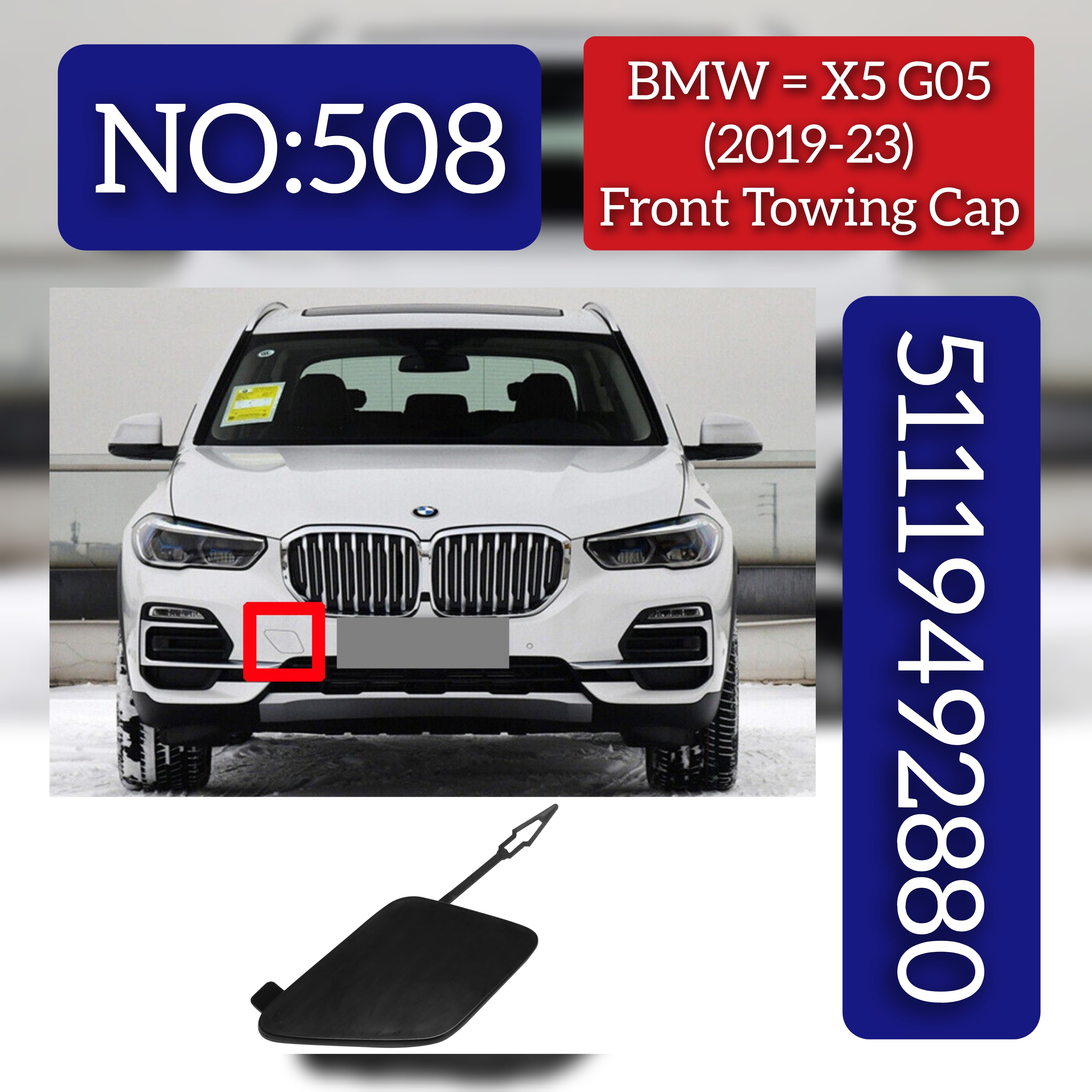 BMW = X5 G05 (2019-23) Front Towing Cap. Ref No 51119492880 Tag 508