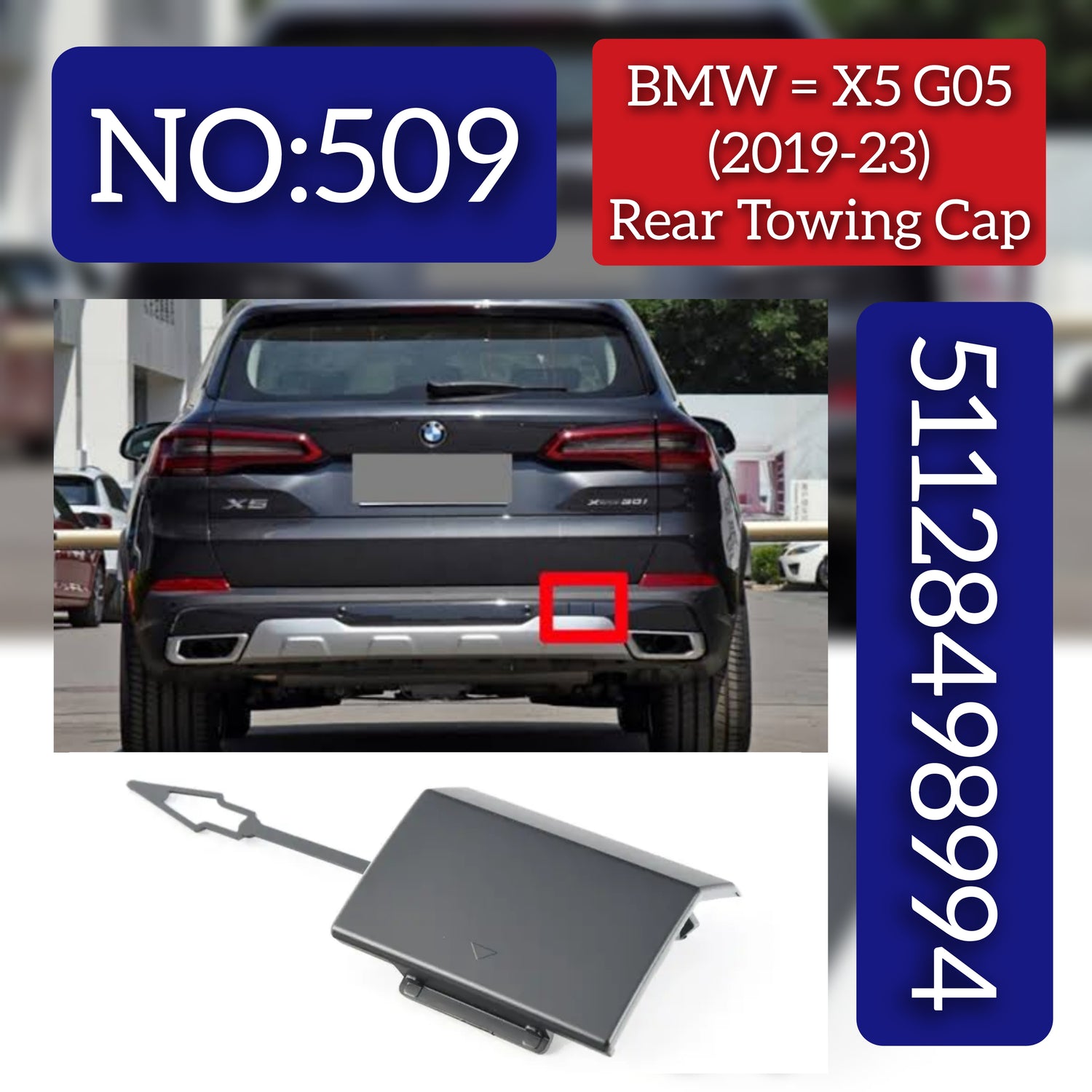 Rear Towing Cap 51128498994 Compatible With BMW X5 G05 (2019-2023) Tag No.509