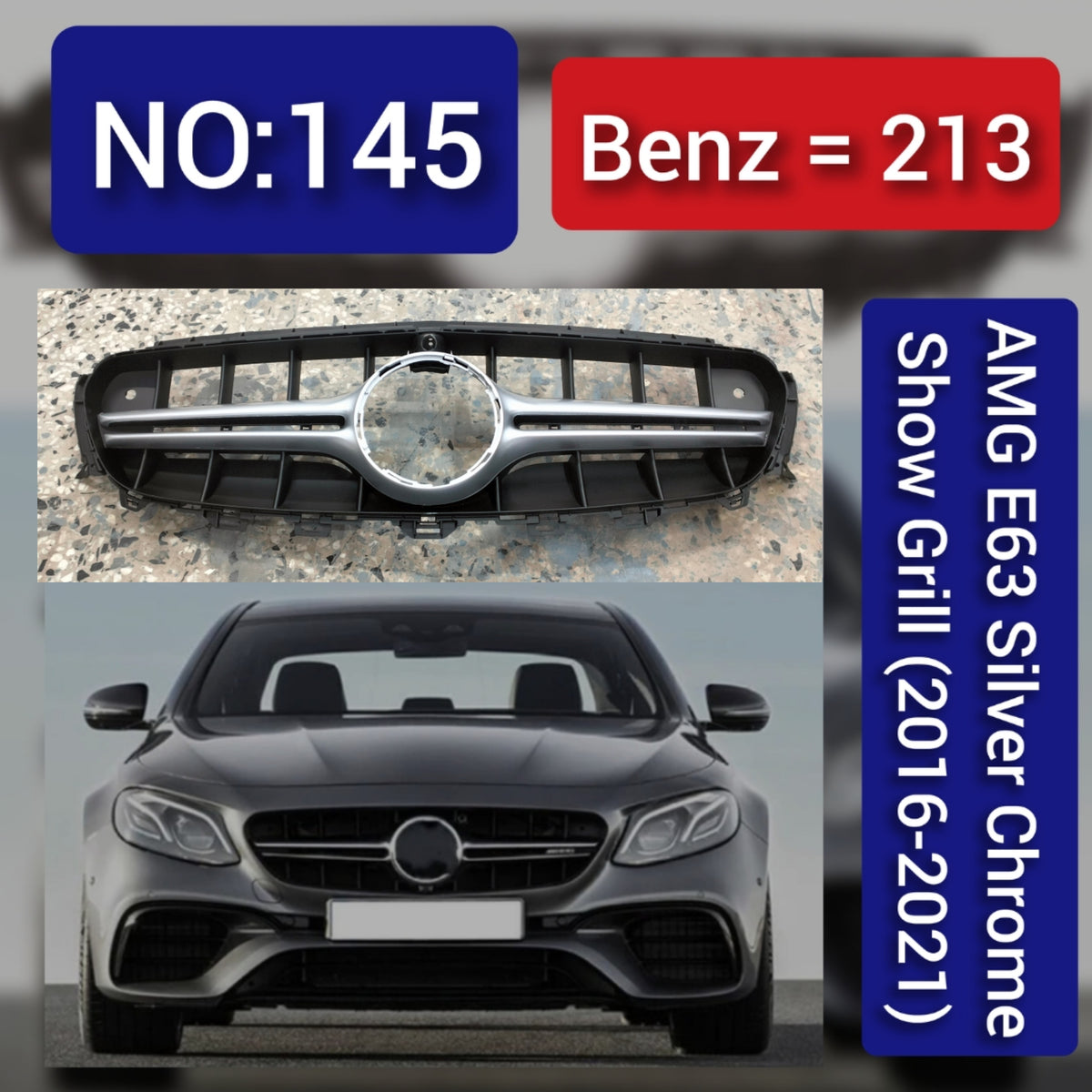 Benz = 213 AMG E63 Silver Chrome Show Grill (2016-2021) Tag 145