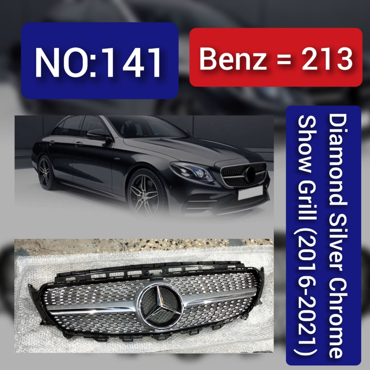 Benz = 213 Diamond Silver Chrome Show Grill (2016-2021) Tag 141