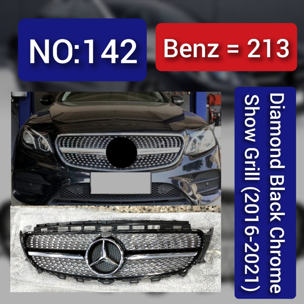 Benz = 213 Diamond Black Chrome Show Grill (2016-2021) Tag 142