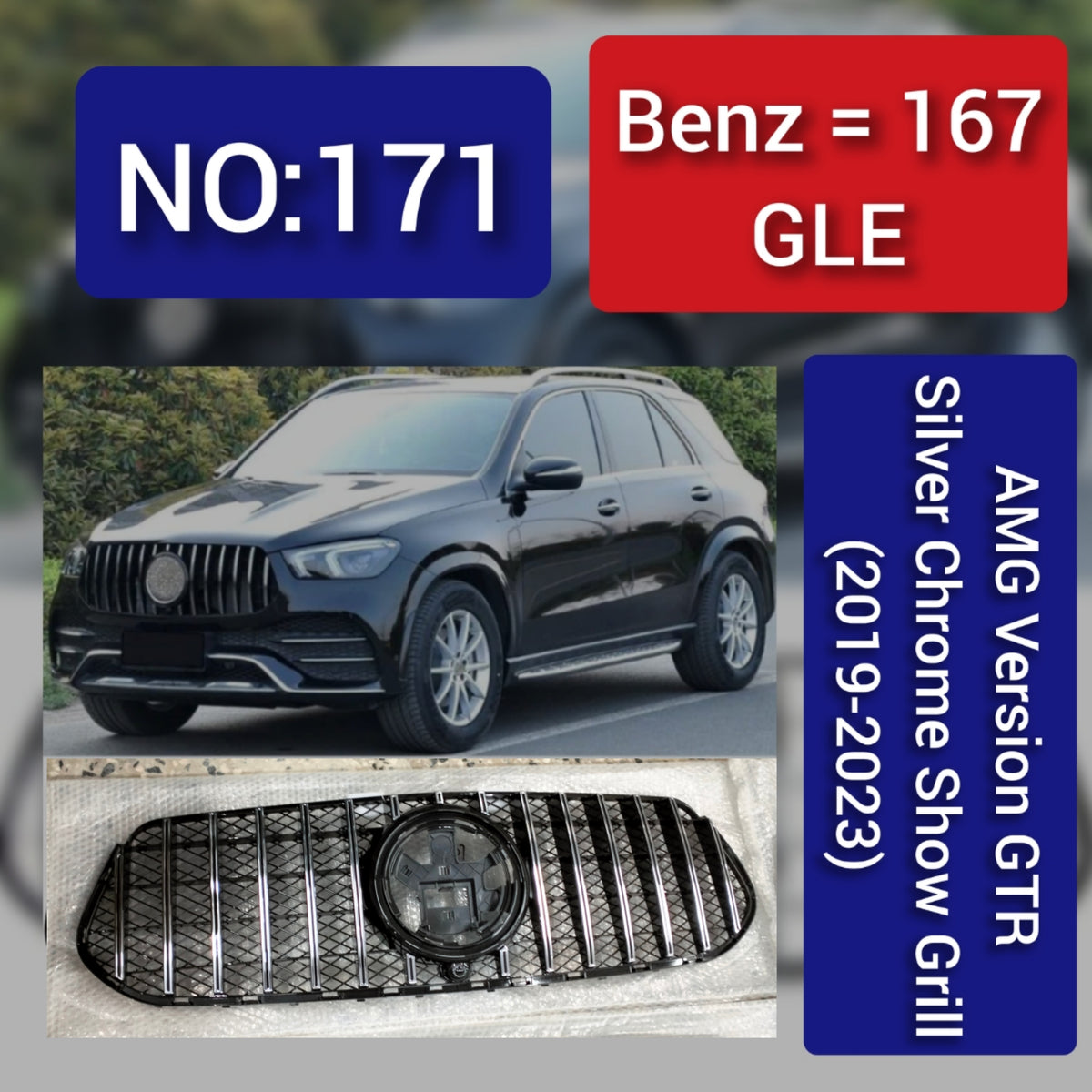 Benz = 167 GLE AMG Version GTR Silver Chrome Show Grill (2019-2023 ) Tag 171