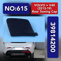 VOLVO = V40 (2013-19) Rear Towing Cap. Ref No  39814200 Tag 615