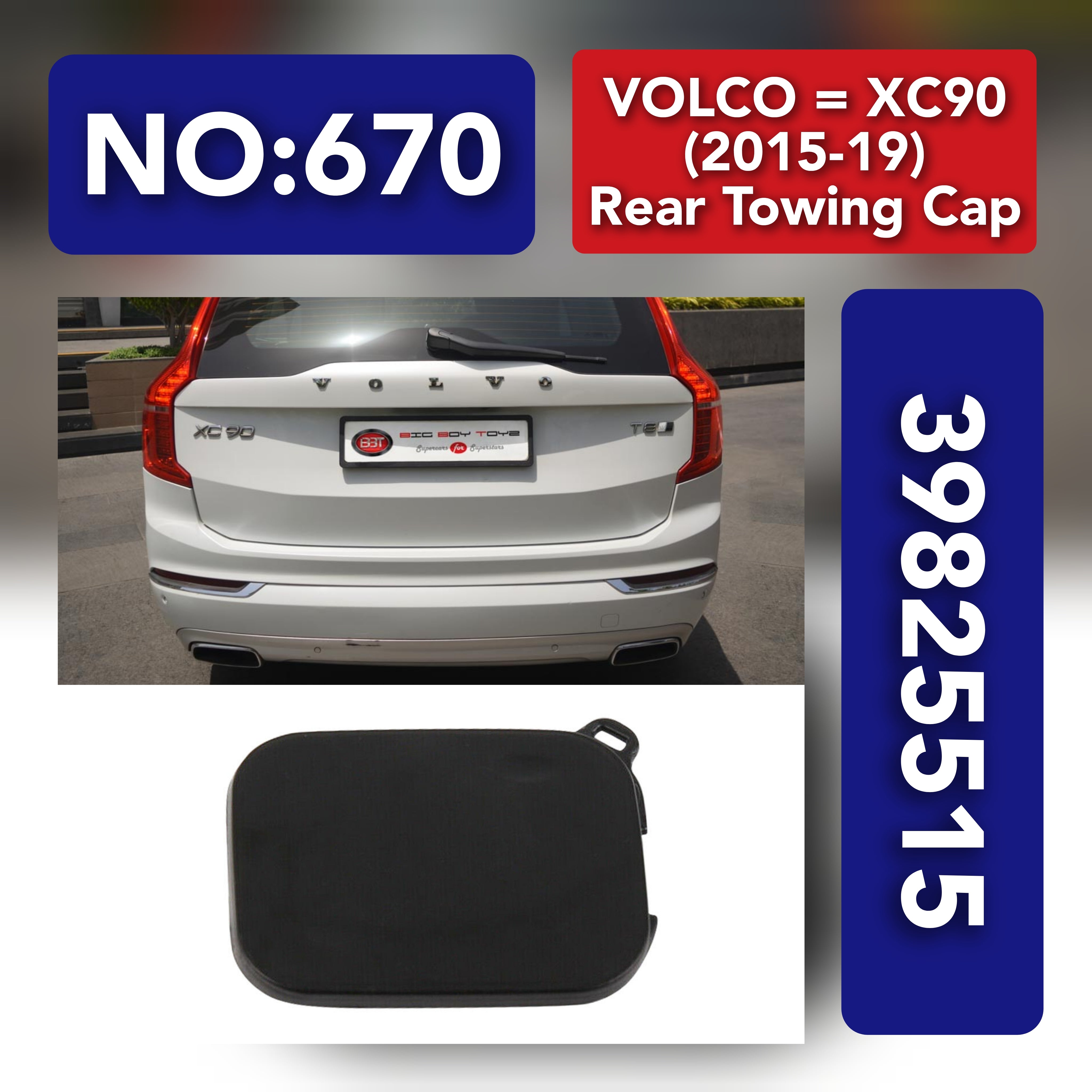 VOLCO = XC90 (2015-19) Rear Towing Cap.Ref No 39825515 Tag 670