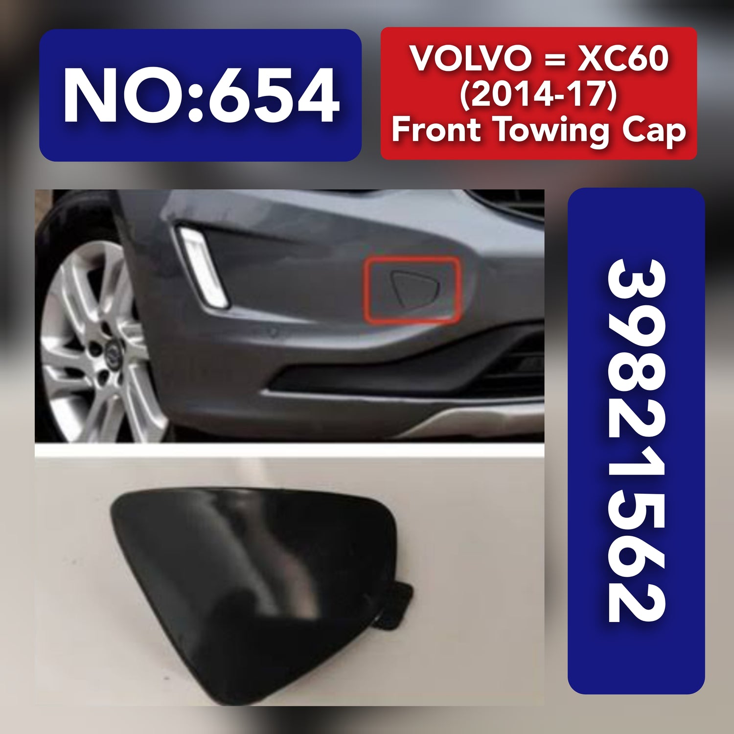 Front Towing Cap 39821562 Compatible With VOLVO XC60 (2014-2017) Tag No.654