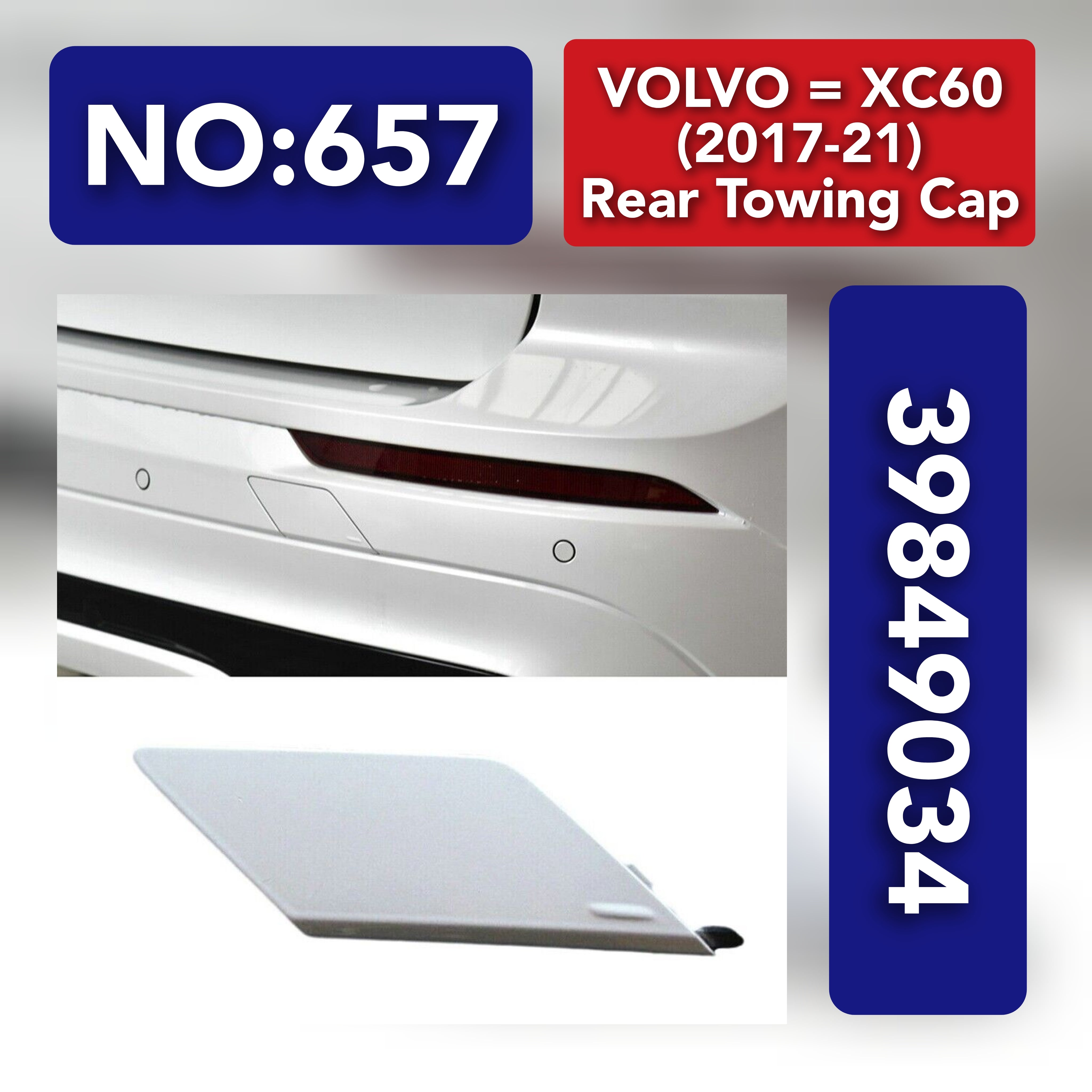 VOLVO = XC60 (2017-21) Rear Towing Cap.Ref No 39849034 Tag 657