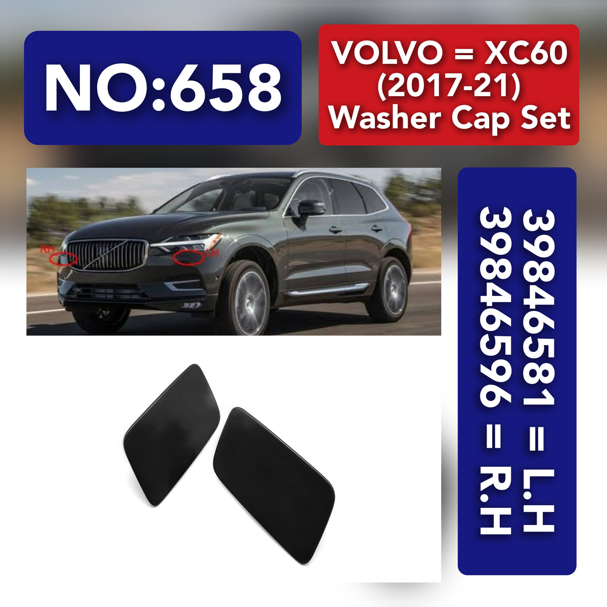 Washer Cap Left 39846581 31425166 31425166 & Right 39846596 31425167 31425167 Compatible With VOLVO XC60 (2017-21) Tag NO. 658