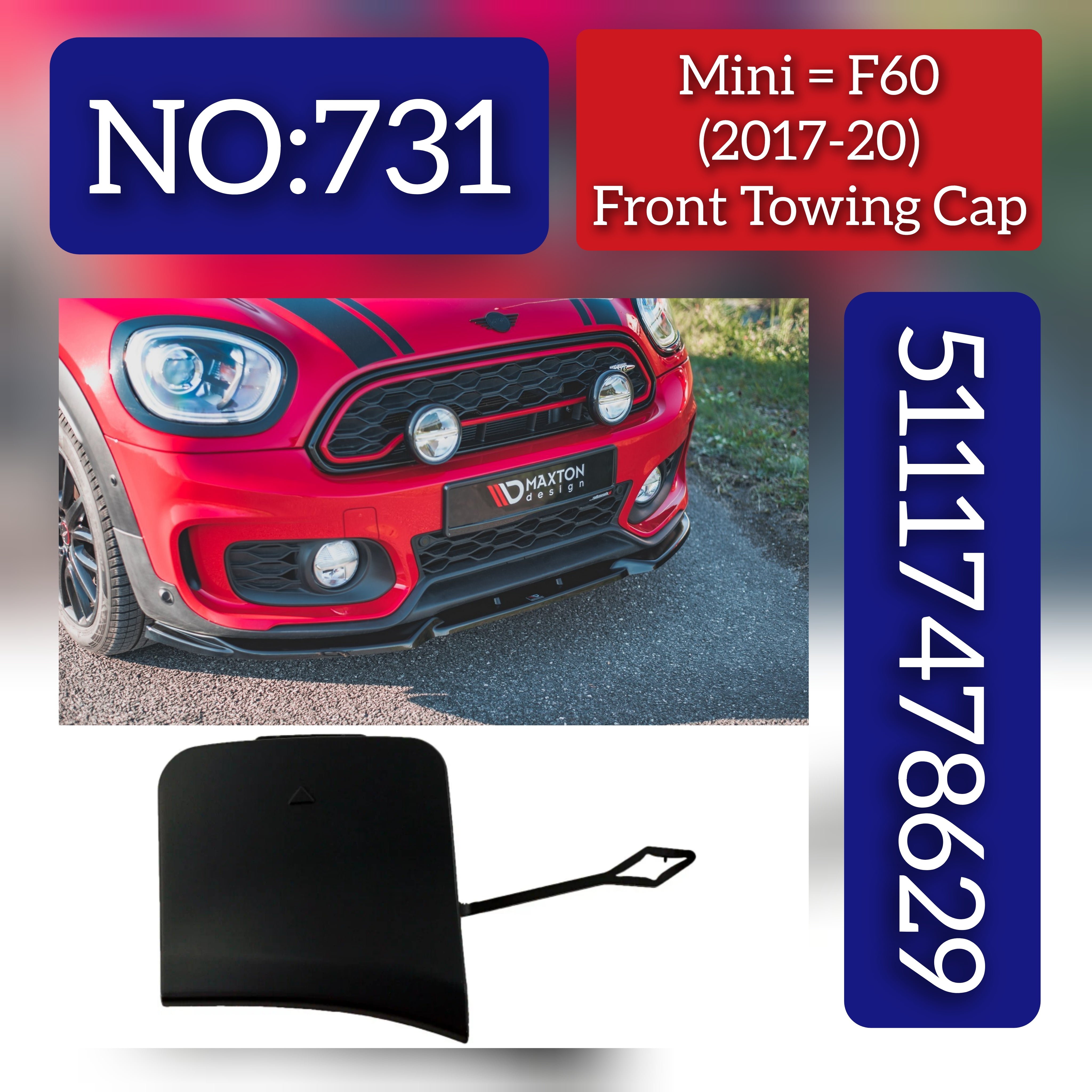 Mini = F60 (2017-20) Front Towing Cap.Ref No 51117478629 Tag 731